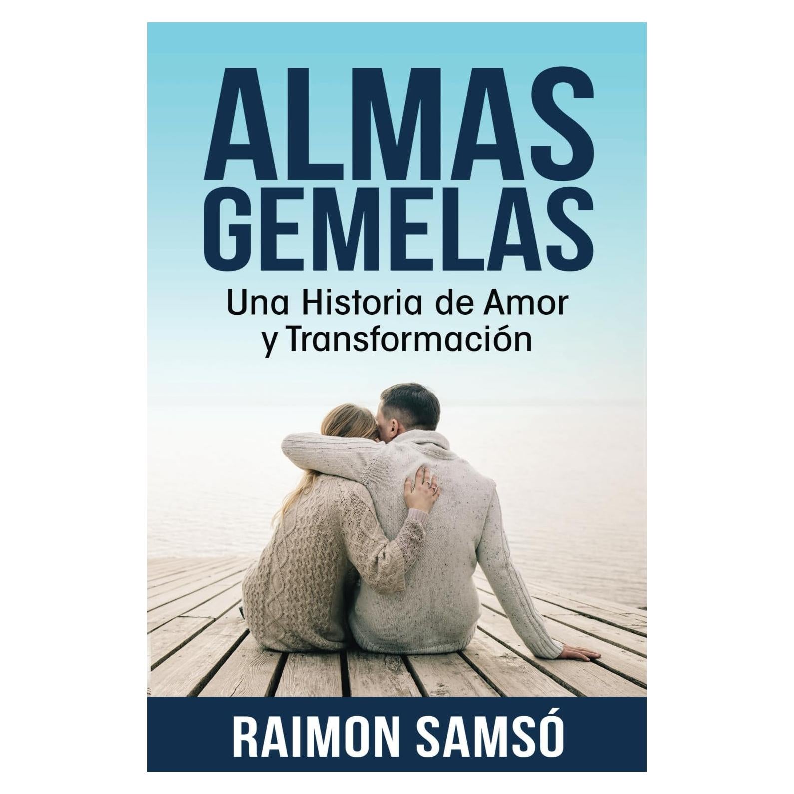 Almas gemelas: Una Historia de Amor y Transformación (Historias con Corazón) (Spanish Edition)