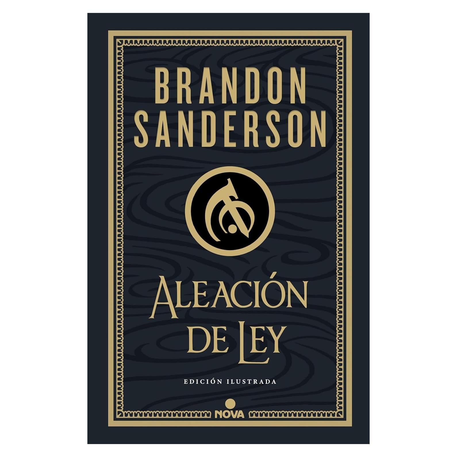 Aleación de ley (Edición Ilustrada) / The Alloy of Law: A Mistborn Novel (Illustrated Edition)