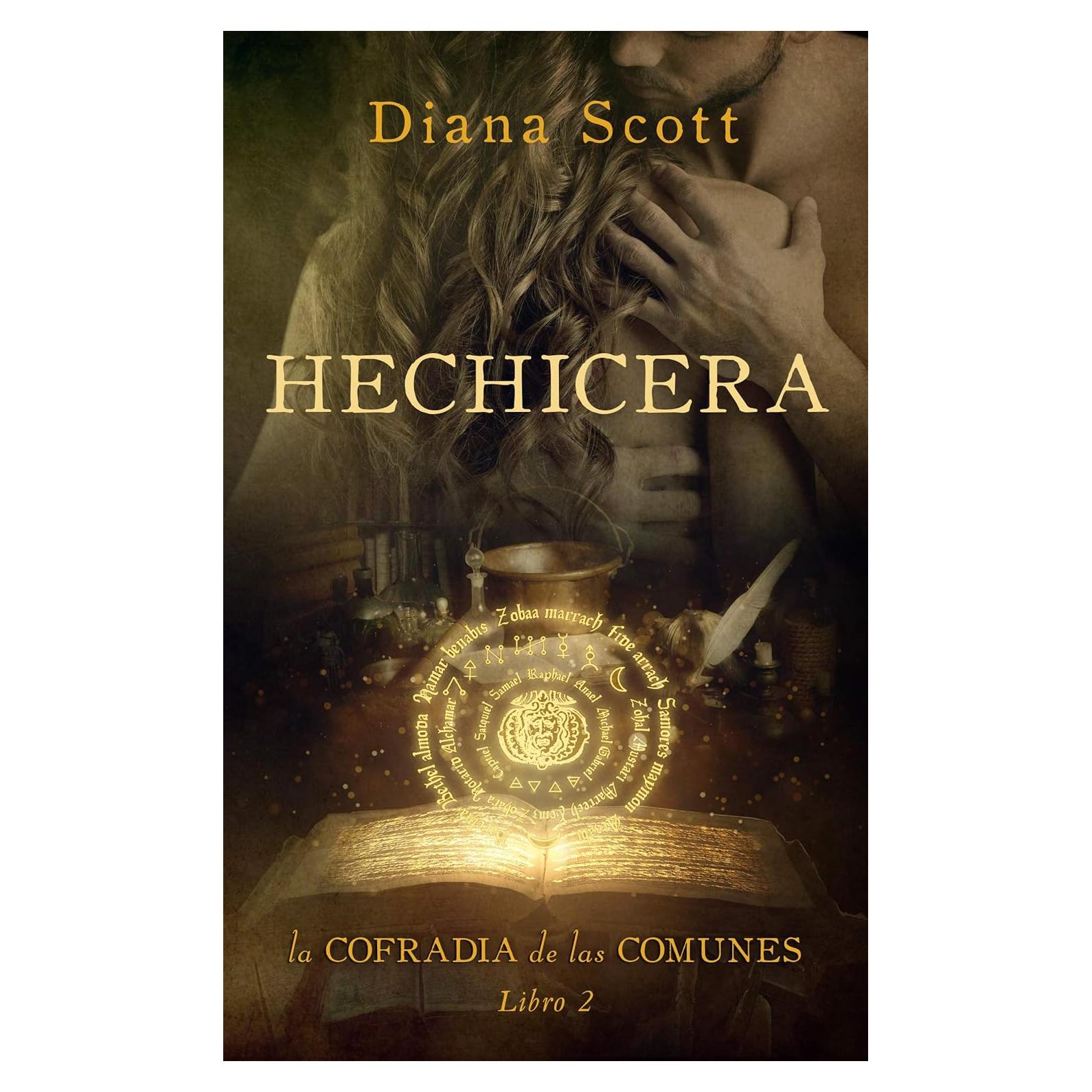 Hechicera - Diana Scott - La cofradía de las comunes 2