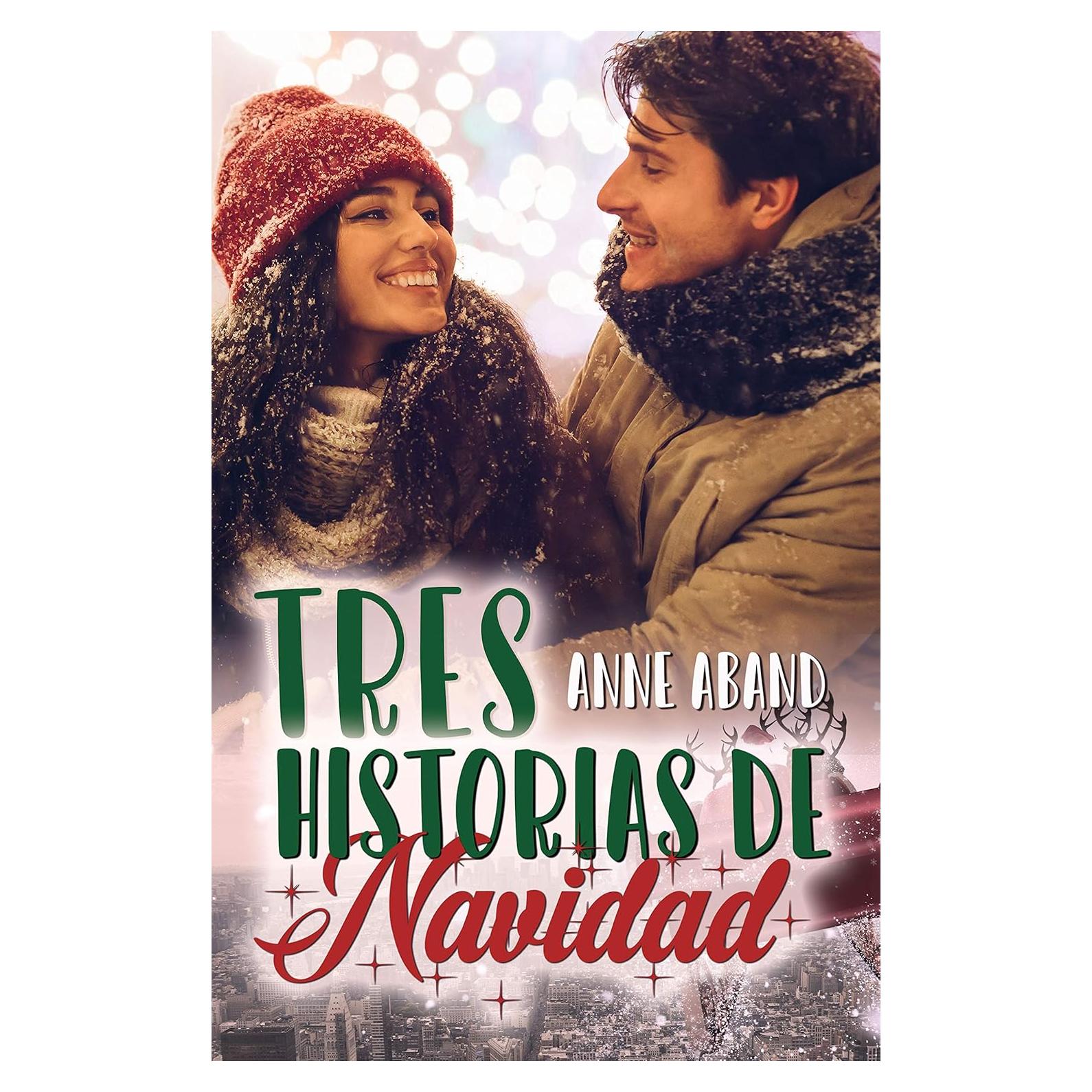 Tres Historias de Navidad - Anne Aband - Novelas Románticas
