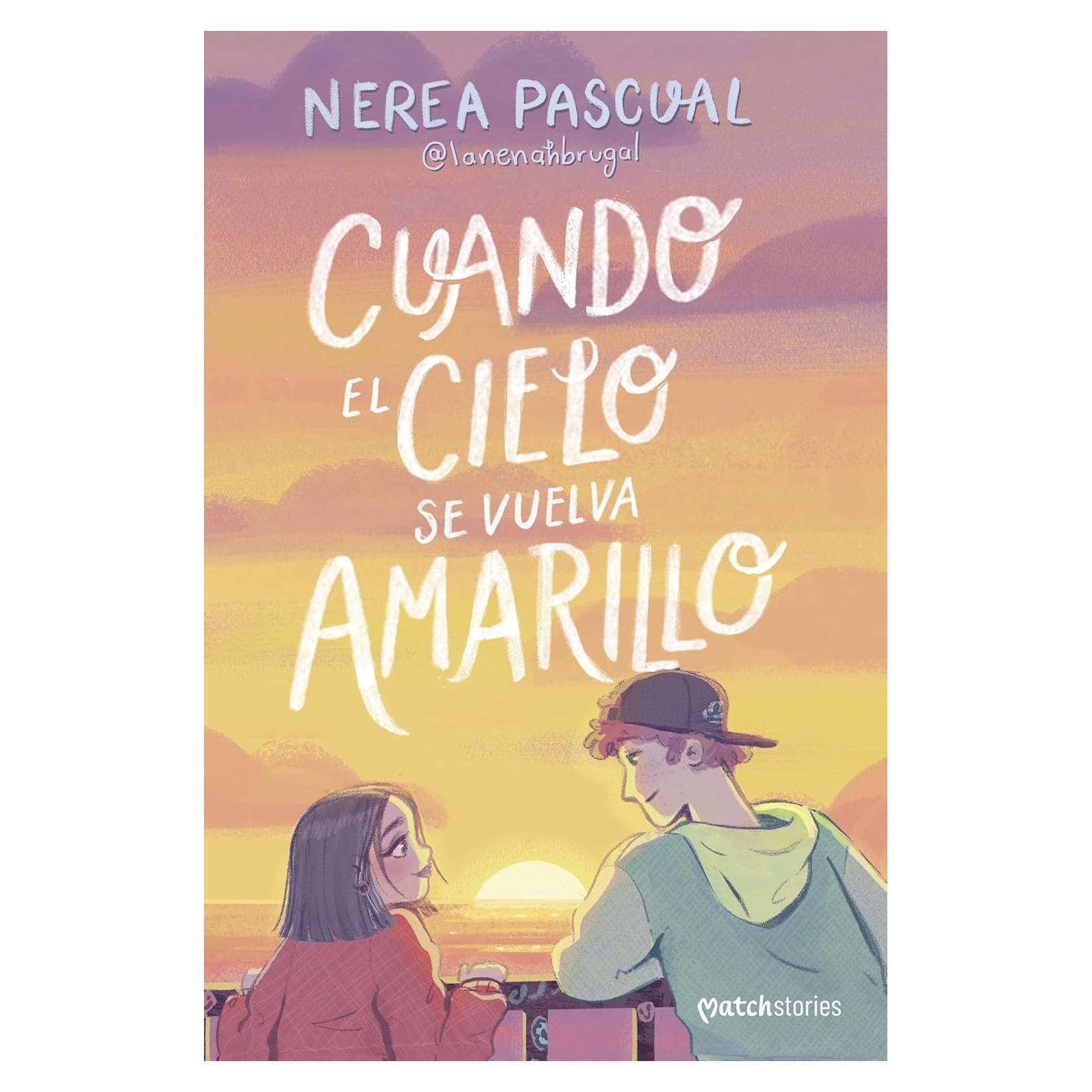 Cuando el cielo se vuelva amarillo - Novela Romántica