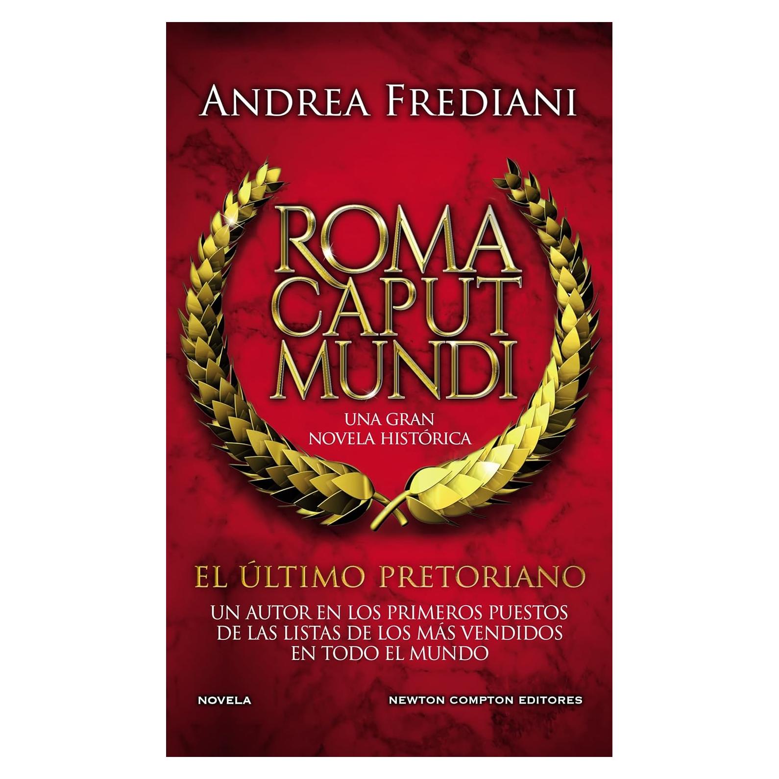Roma Caput Mundi 1 - Andrea Frediani - Novela Histórica