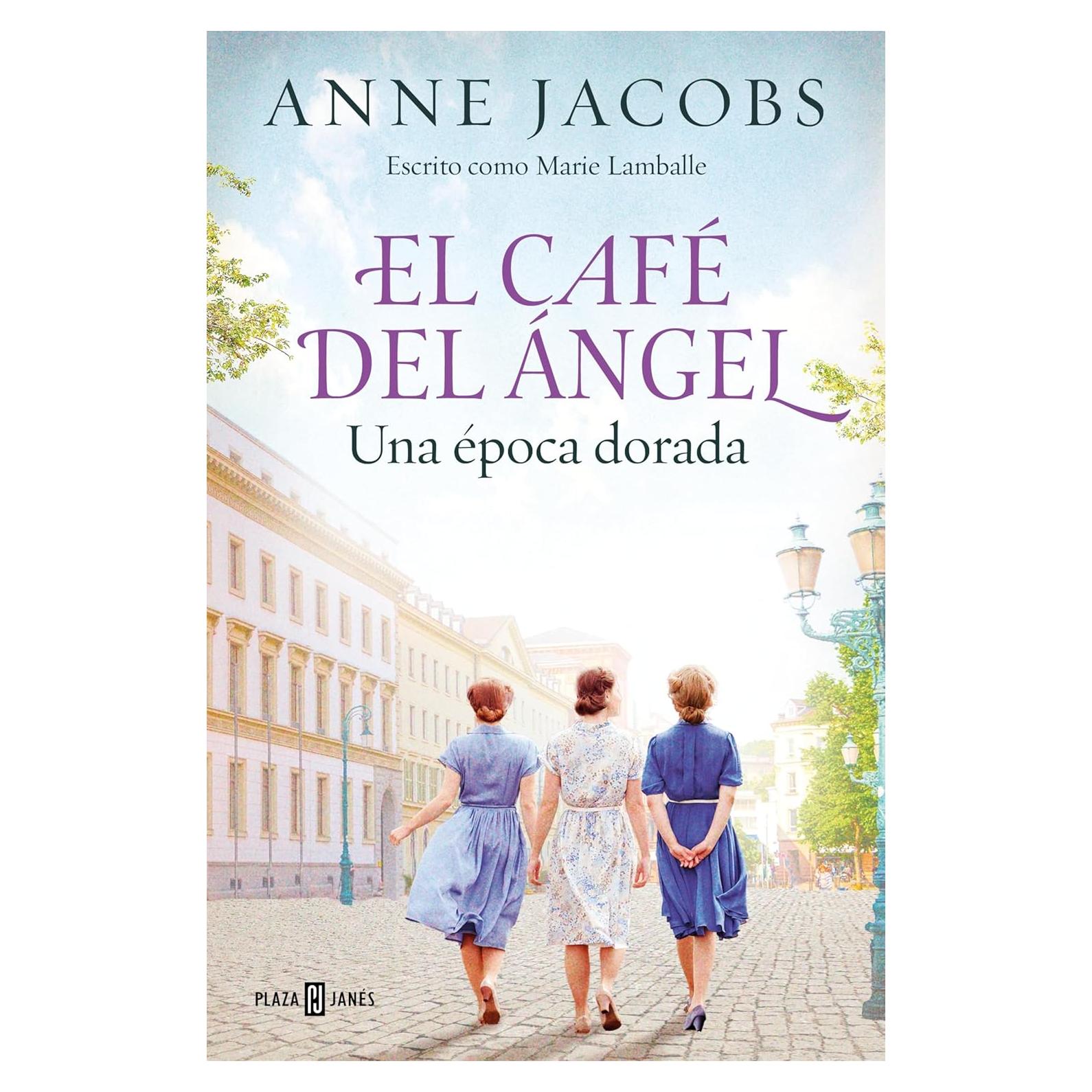 El Café del Ángel - Anne Jacobs - Edición en español