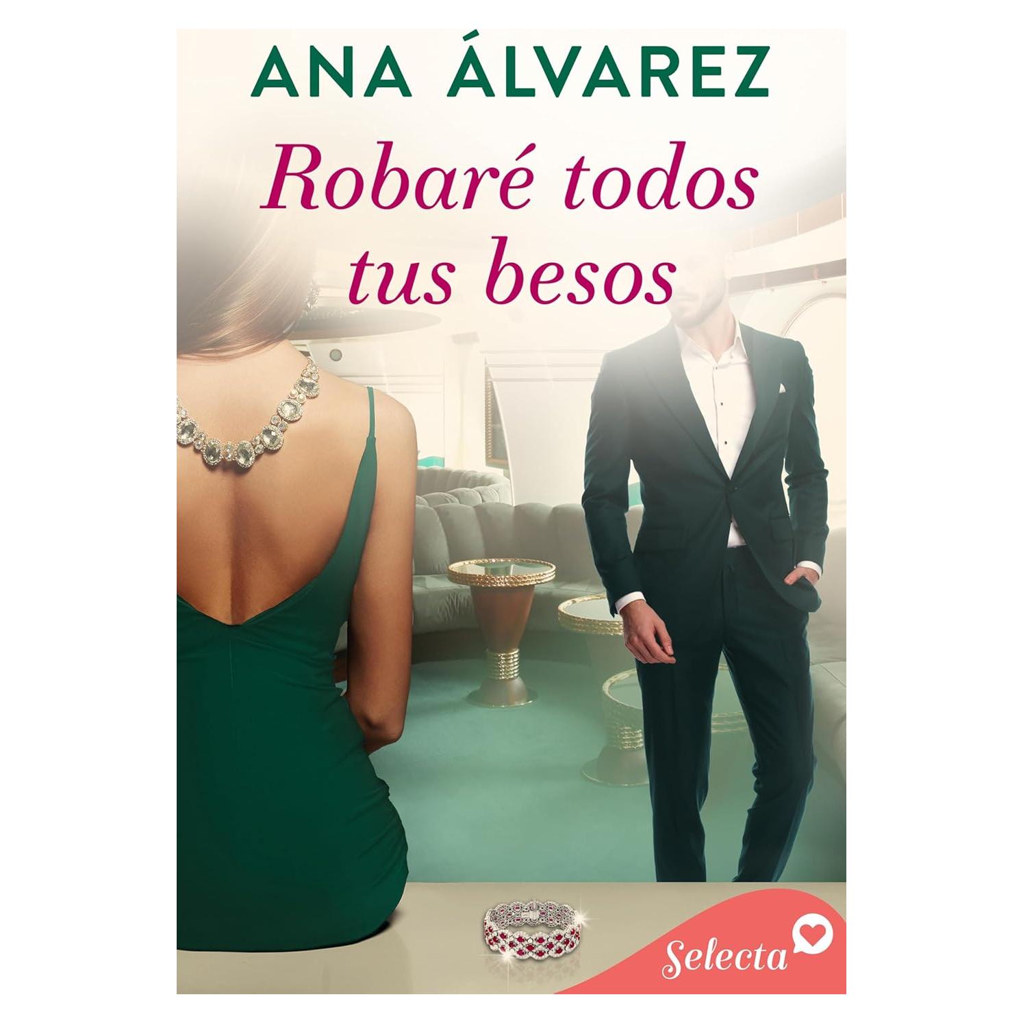 Robaré todos tus besos (Ladrón de guante blanco 2) (Spanish Edition)