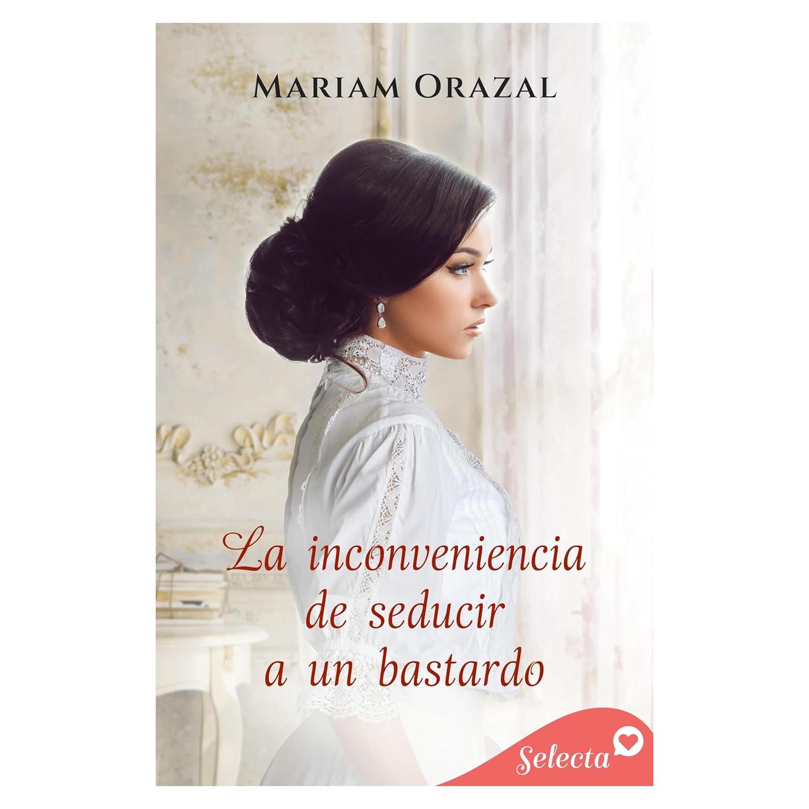 La inconveniencia de seducir a un bastardo (Serie Chadwick 4) (Spanish Edition)