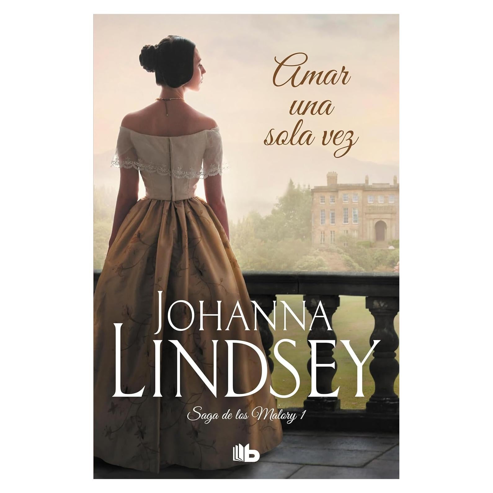 Amar una sola vez - Johanna Lindsey - Saga Malory 1