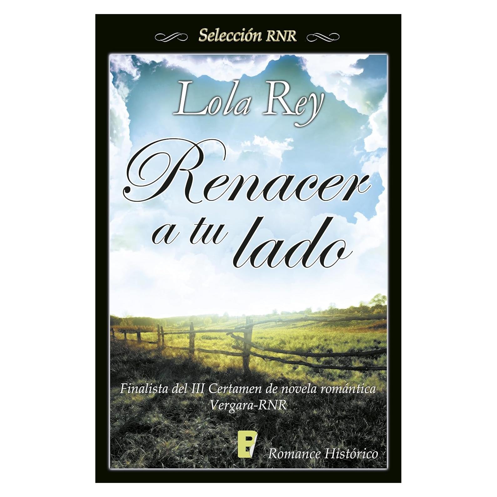 Renacer a tu lado (Spanish Edition)