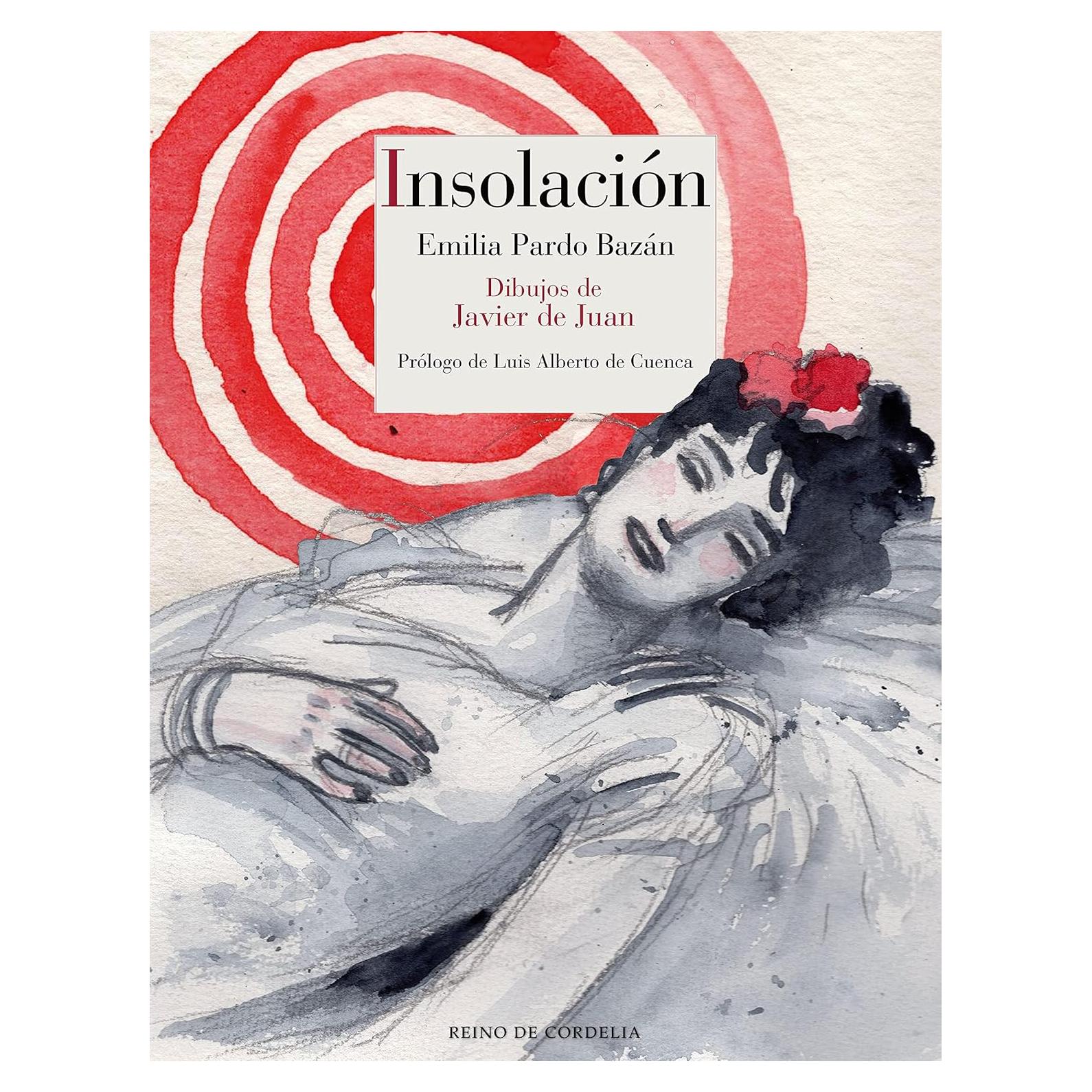 Insolación: Historia amorosa (Literatura Reino de Cordelia nº 134) (Spanish Edition)