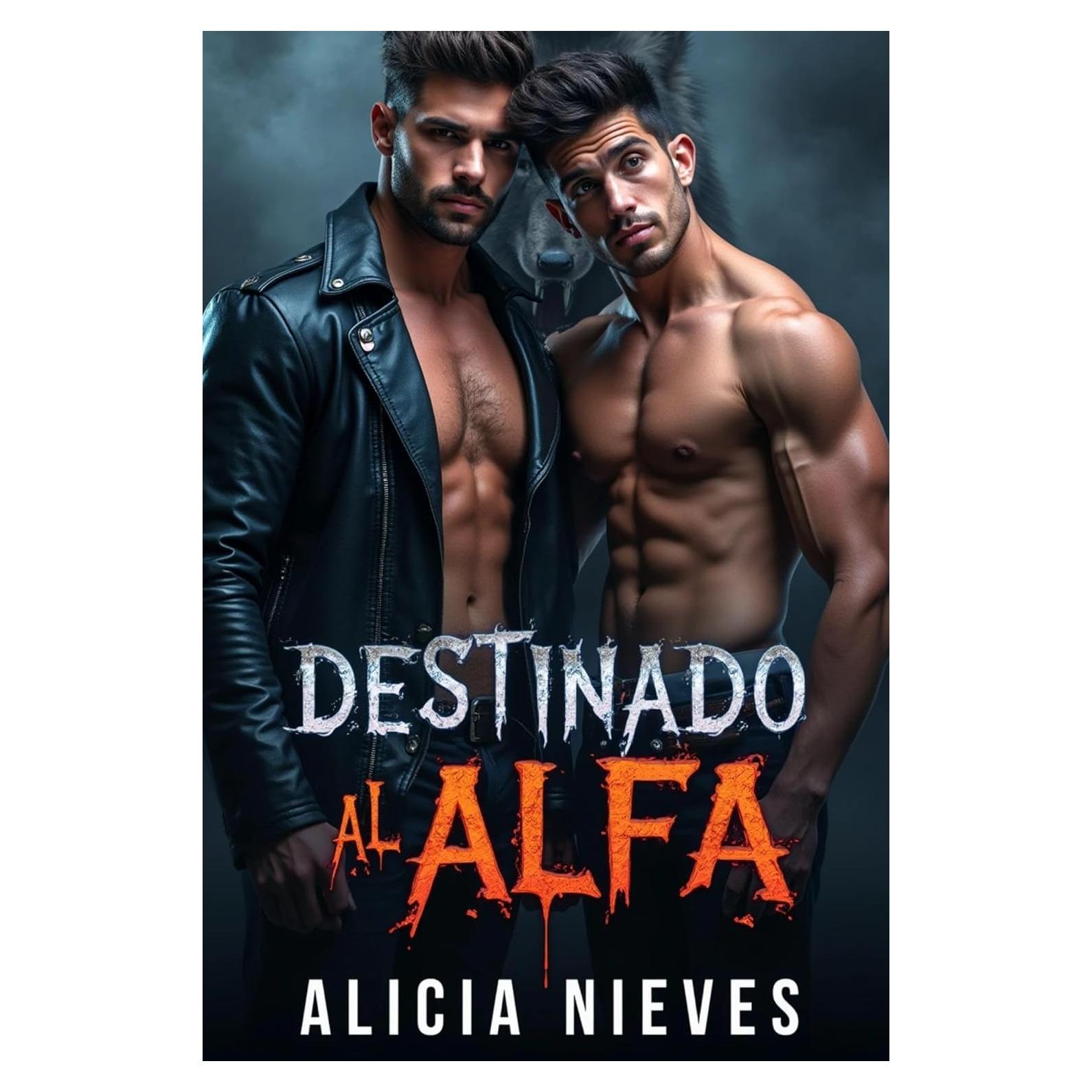 Destinado al Alfa: Un Romance Gay de Hombres Lobo (Spanish Edition)