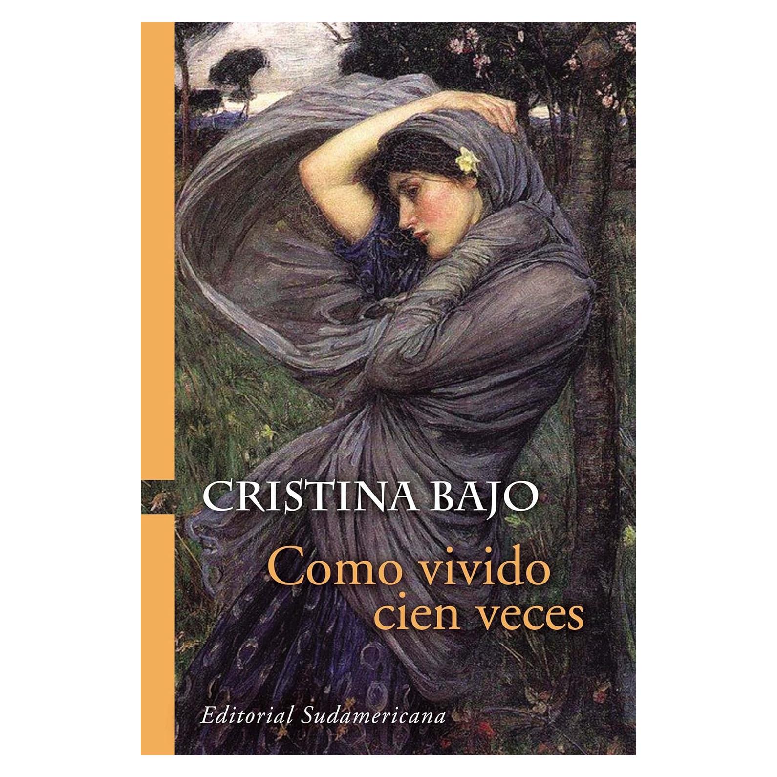 Como Vivido Cien Veces - Cristina Bajo - Novela Histórica