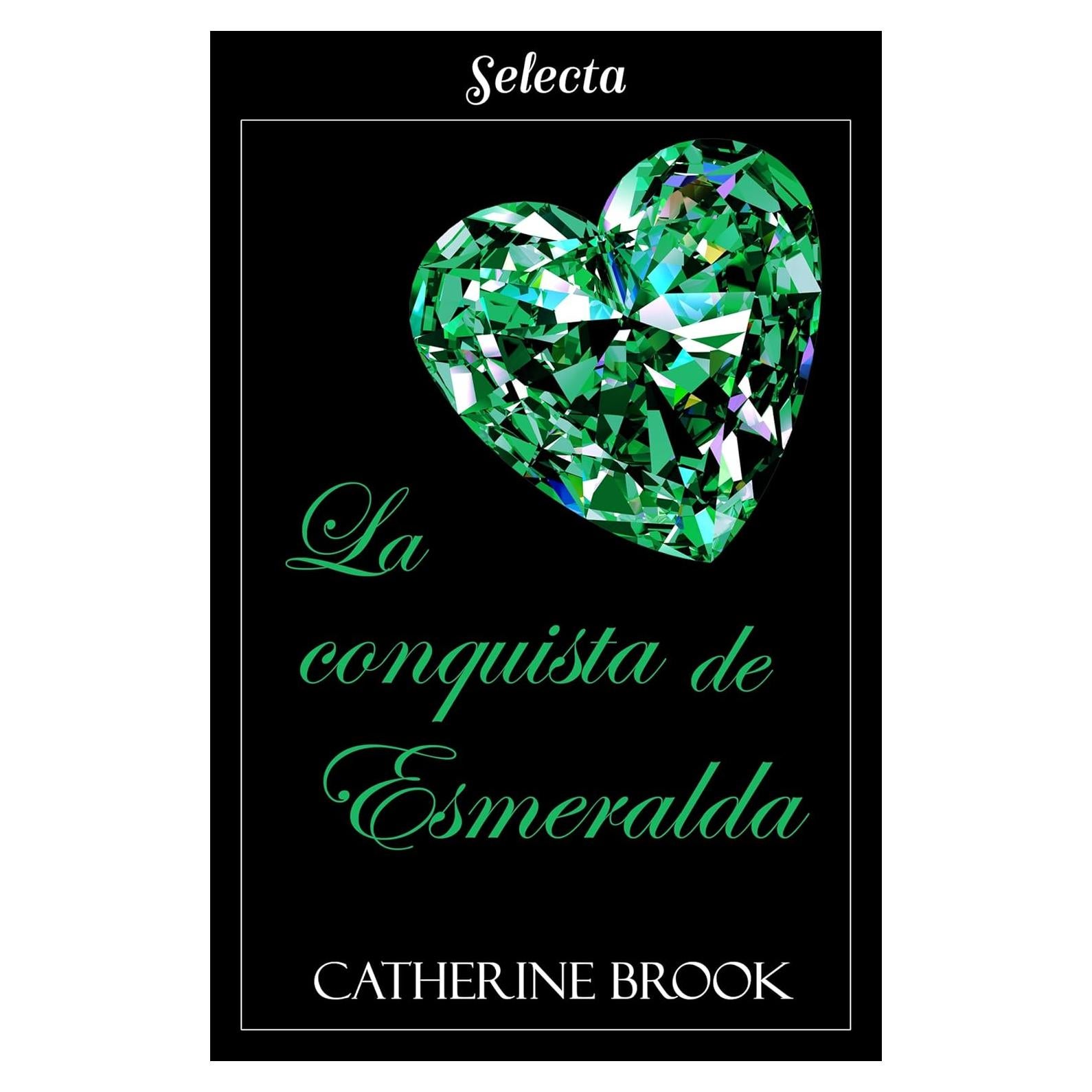 La conquista de esmeralda (Joyas de la nobleza 4) (Spanish Edition)