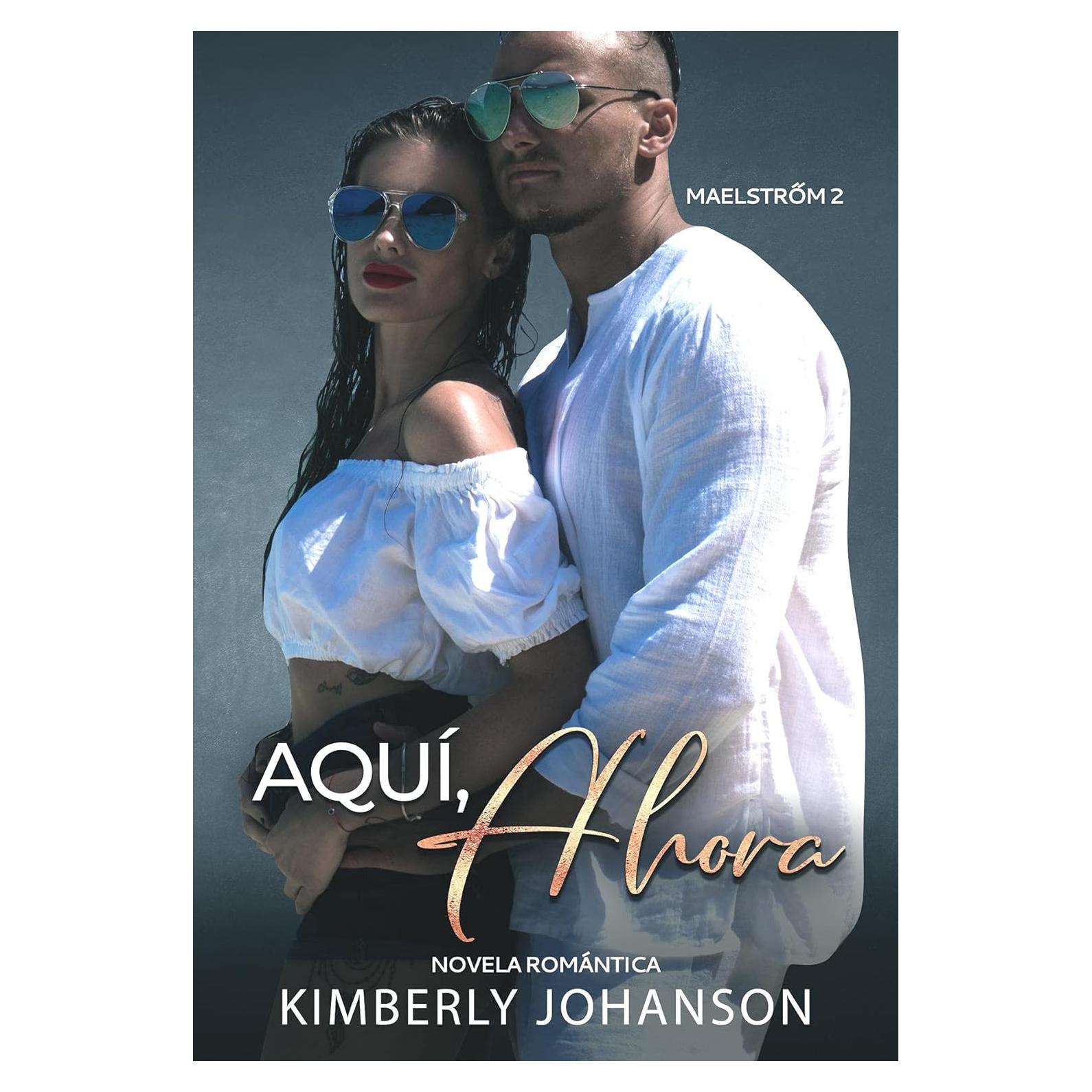 Aquí, Ahora: Novela Romántica - Blessings For All