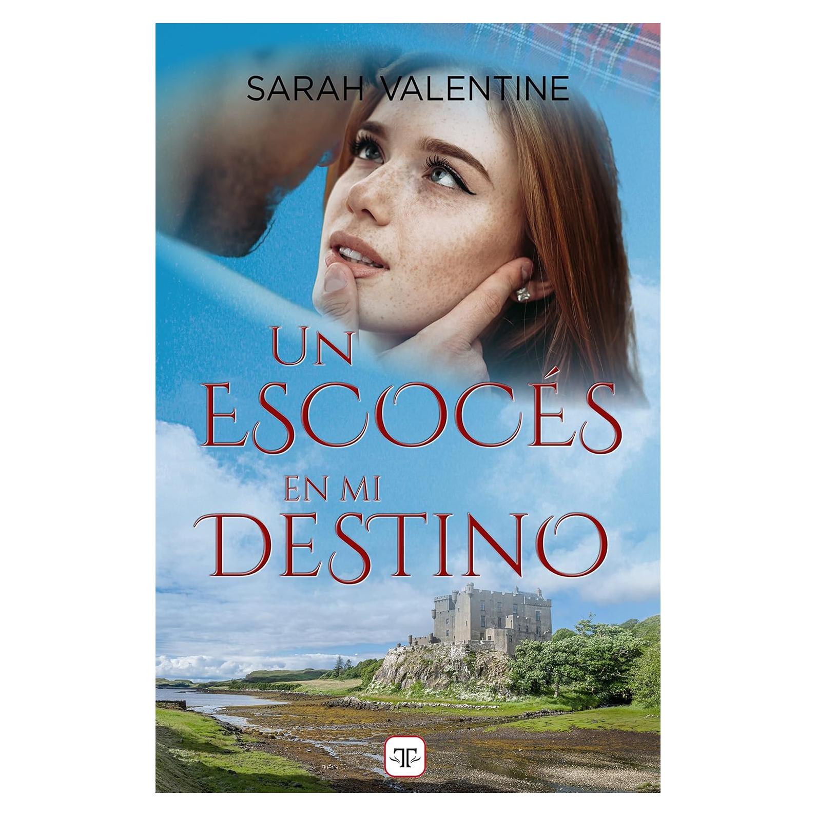 Un escocés en mi destino (Spanish Edition)