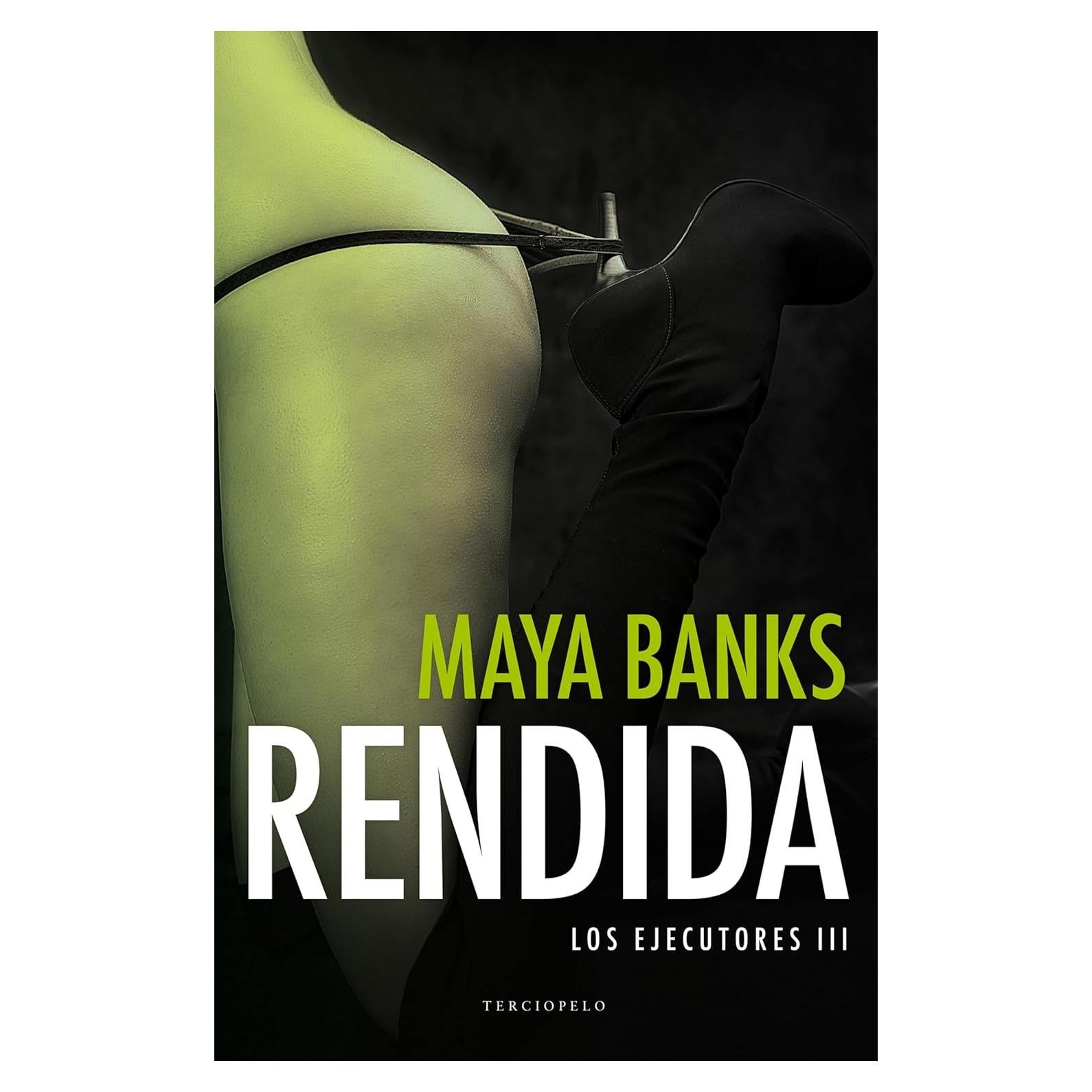 Rendida - Maya Banks - Novela Erótica en Español