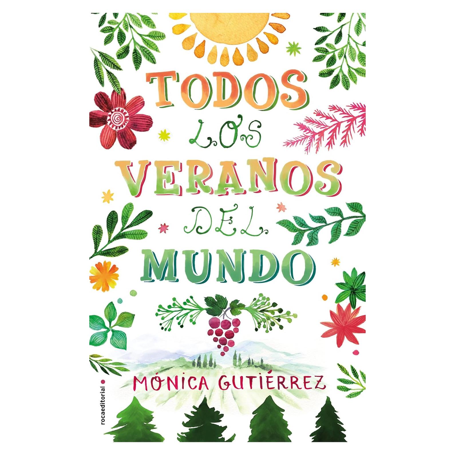 Todos los Veranos del Mundo - Roca Editorial - 188 Páginas