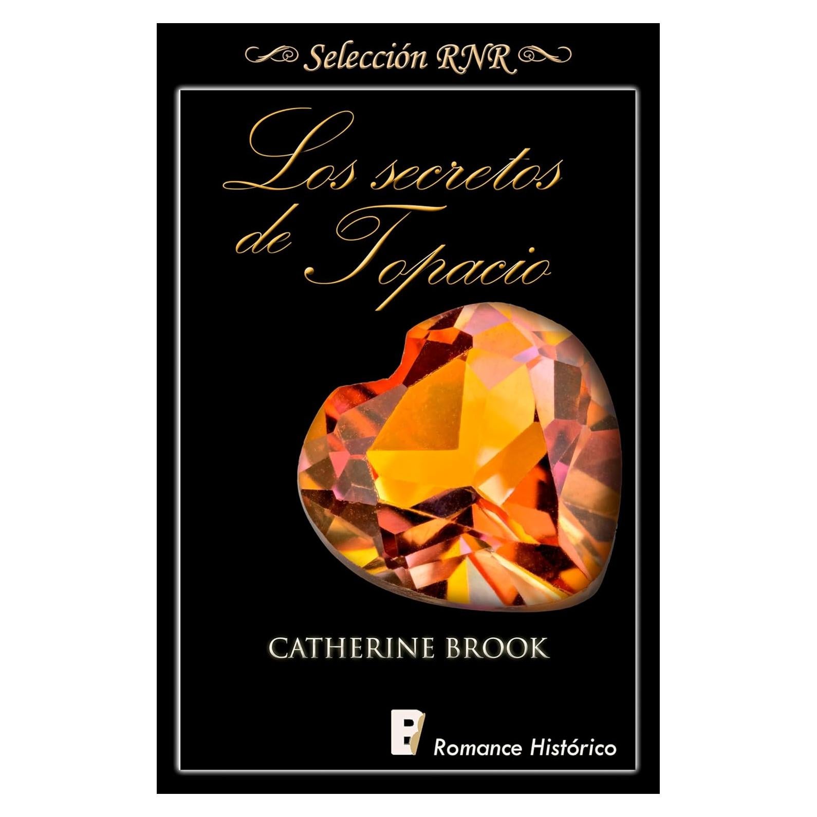 Los secretos de topacio (Joyas de la nobleza 2) (Spanish Edition)