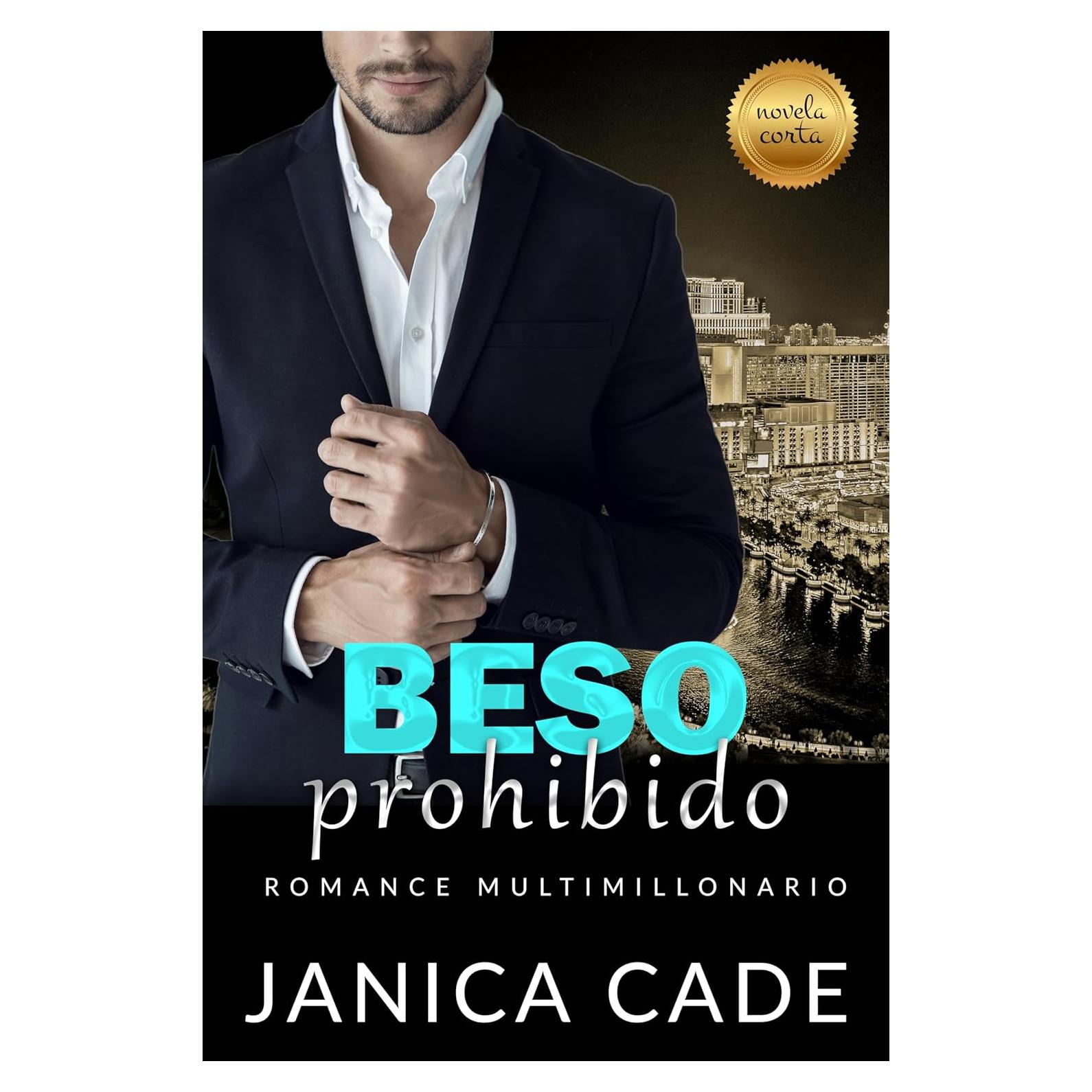 Beso prohibido: Romance multimillonario (Rivales de la familia Wolfe nº 1) (Spanish Edition)