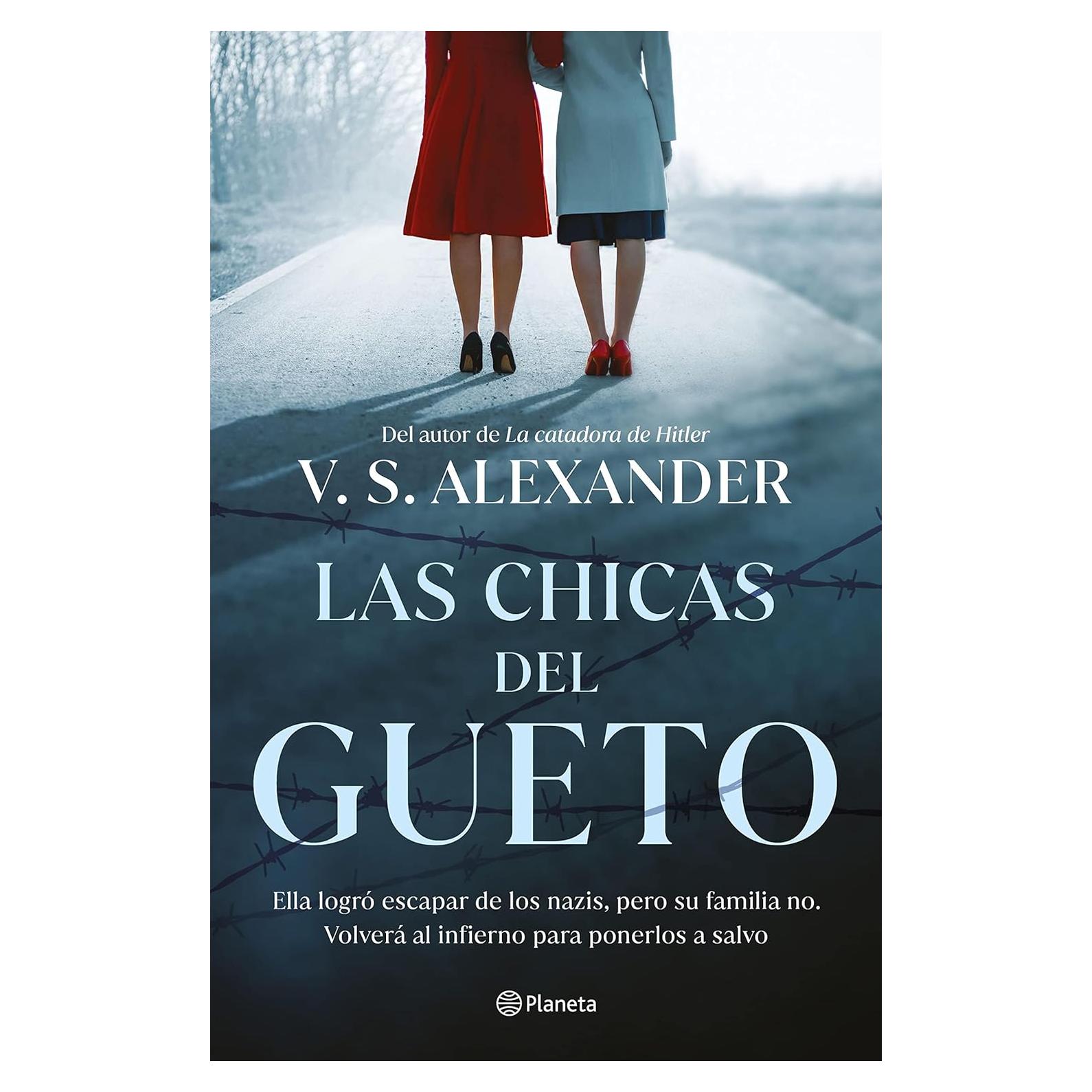 Las chicas del Gueto - V. S. Alexander - Edición Kindle