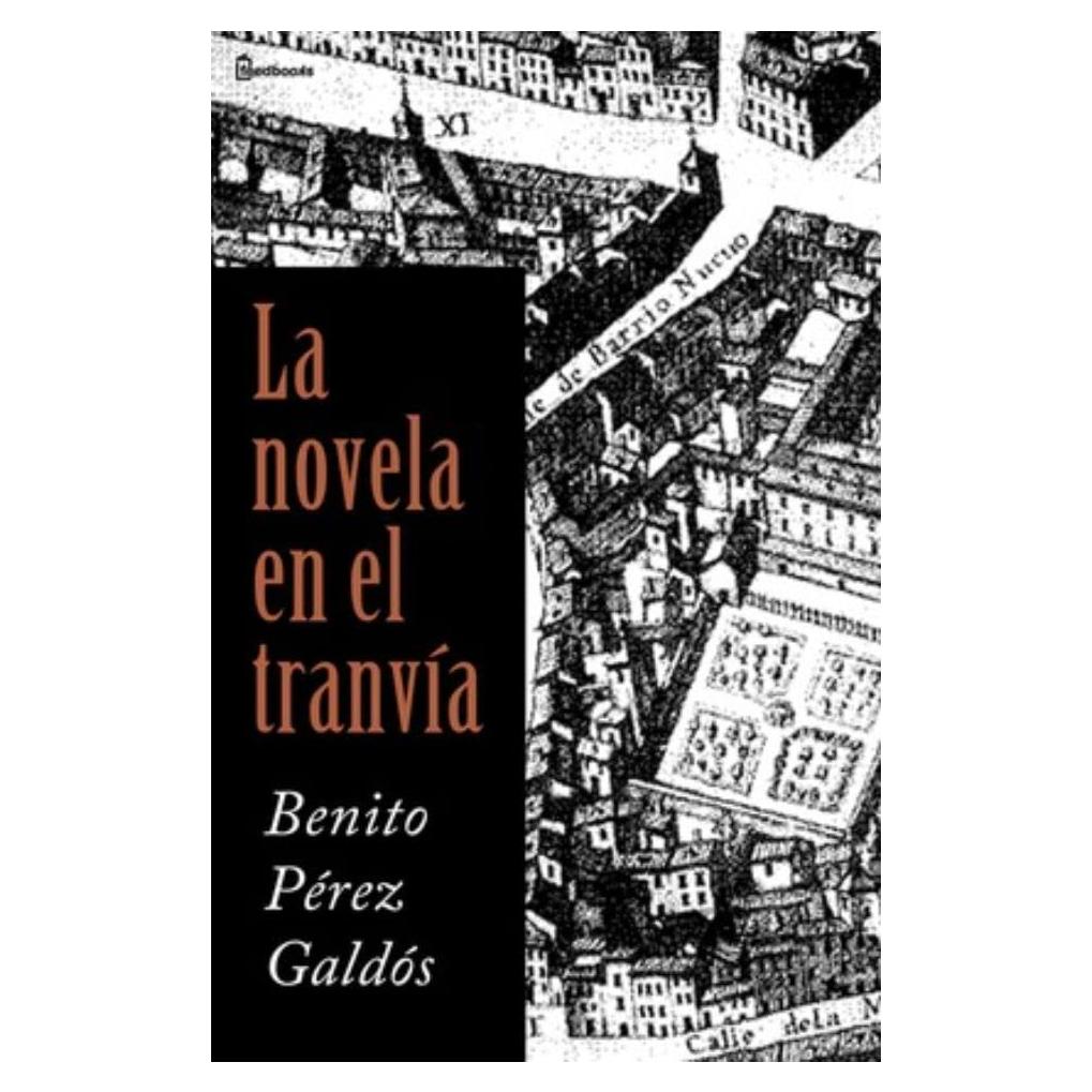 La novela en el tranvía (Ilustrada) - Edición en Español