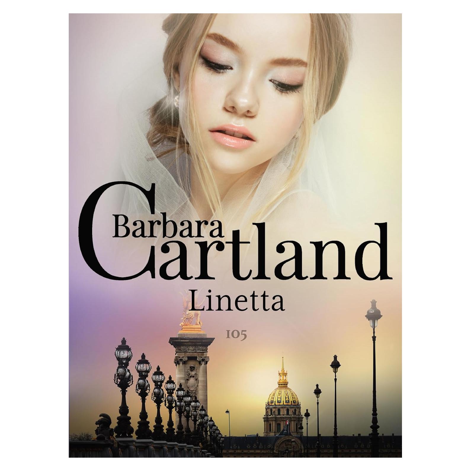 105. Linetta (La Colección Eterna de Barbara Cartland) (Spanish Edition)