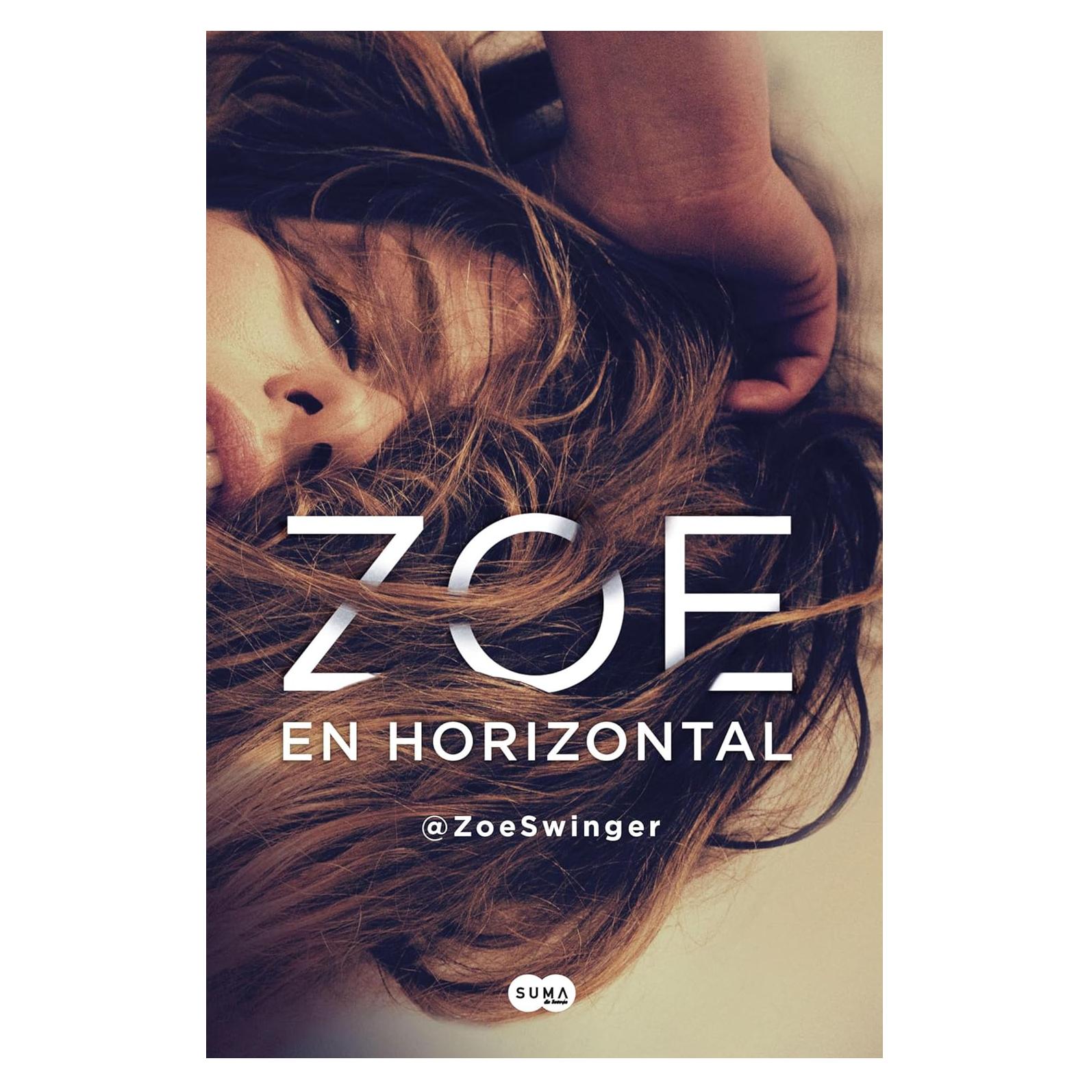 Zoe en Horizontal - Novela de Amor y Descubrimiento