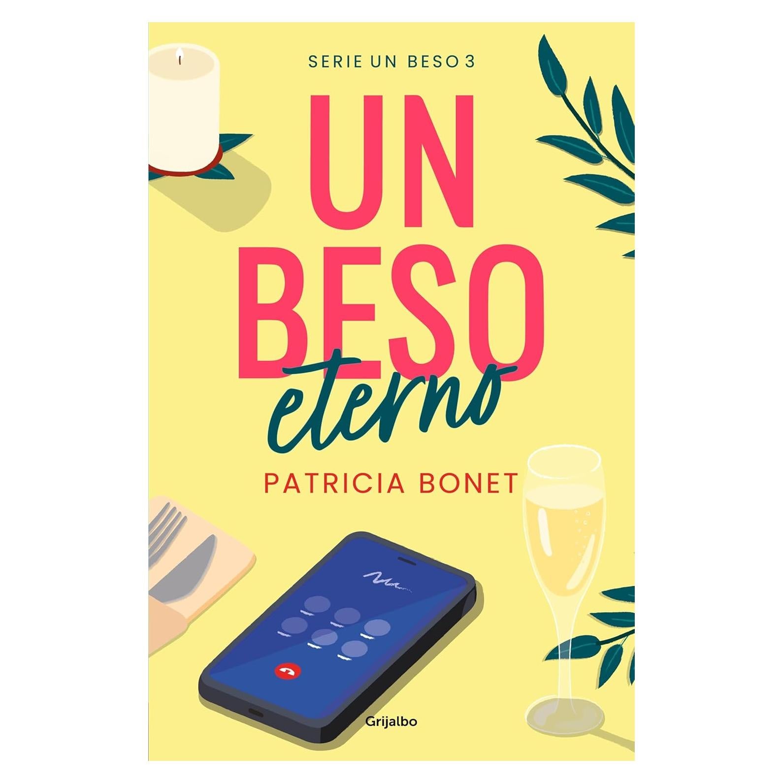Un beso eterno Patricia Bonet Edición en español 313 páginas