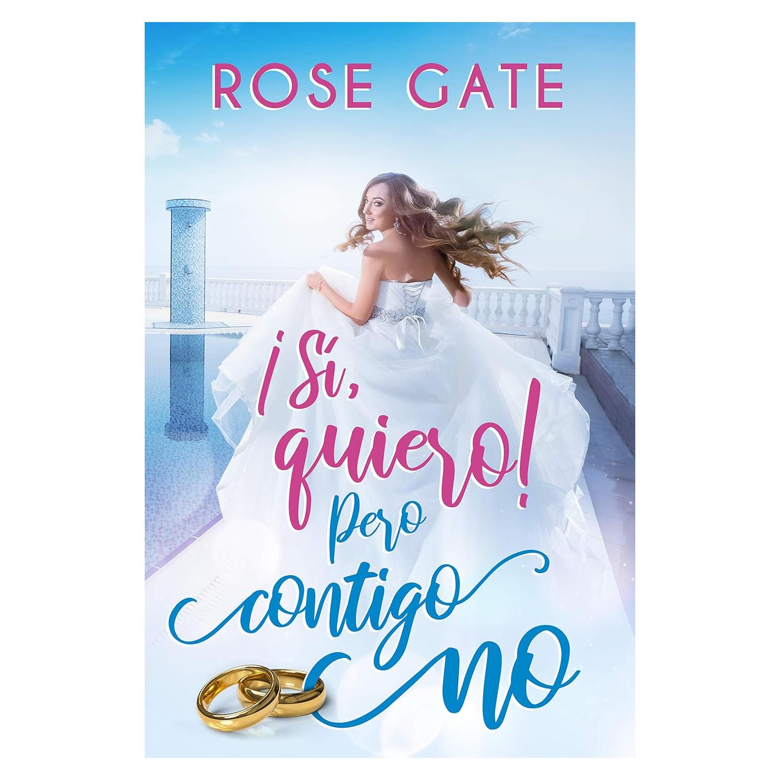 ¡Sí, quiero! Pero contigo no. (Edición en español)