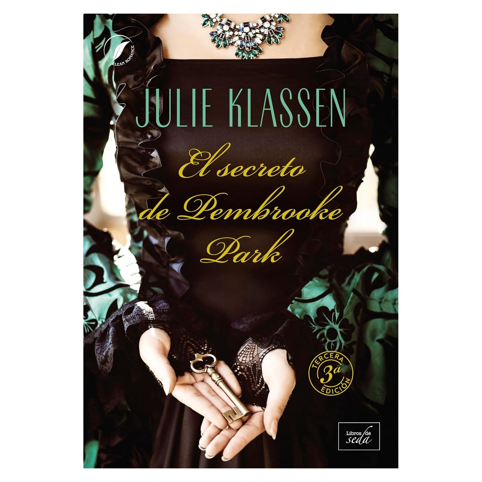 El secreto de Pembrooke Park - Libros de Seda - 528 páginas