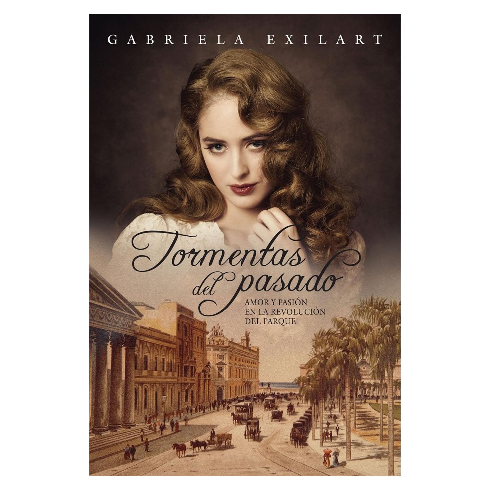 Tormentas del Pasado - Amor en la Revolución Argentina