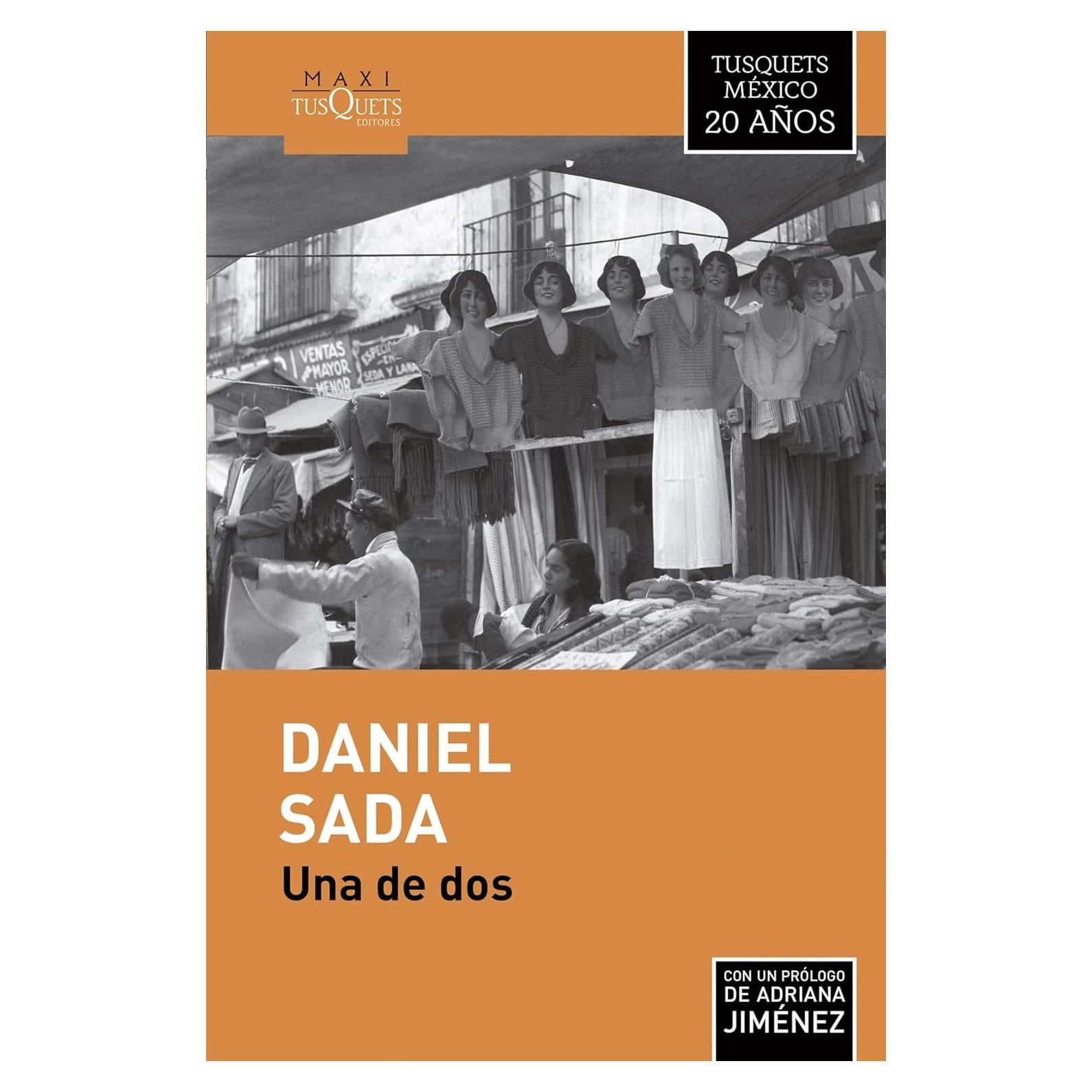 Una de dos - Daniel Sada - Novela en español 98 páginas