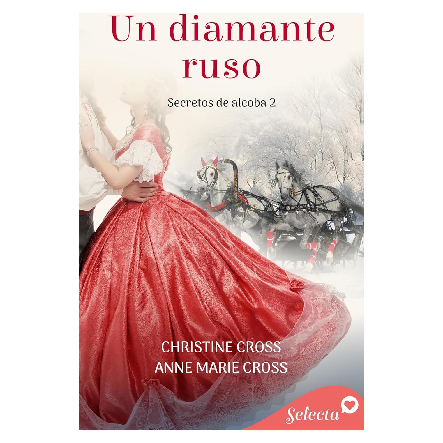 Un diamante ruso (Secretos de alcoba 2) (Spanish Edition)