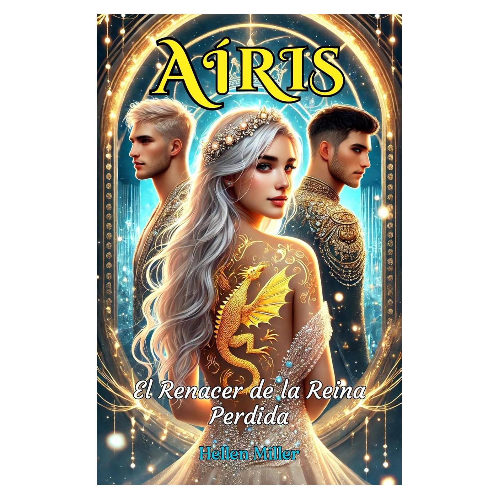 Aíris: La Reina Perdida - Novela de Fantasía y Romance