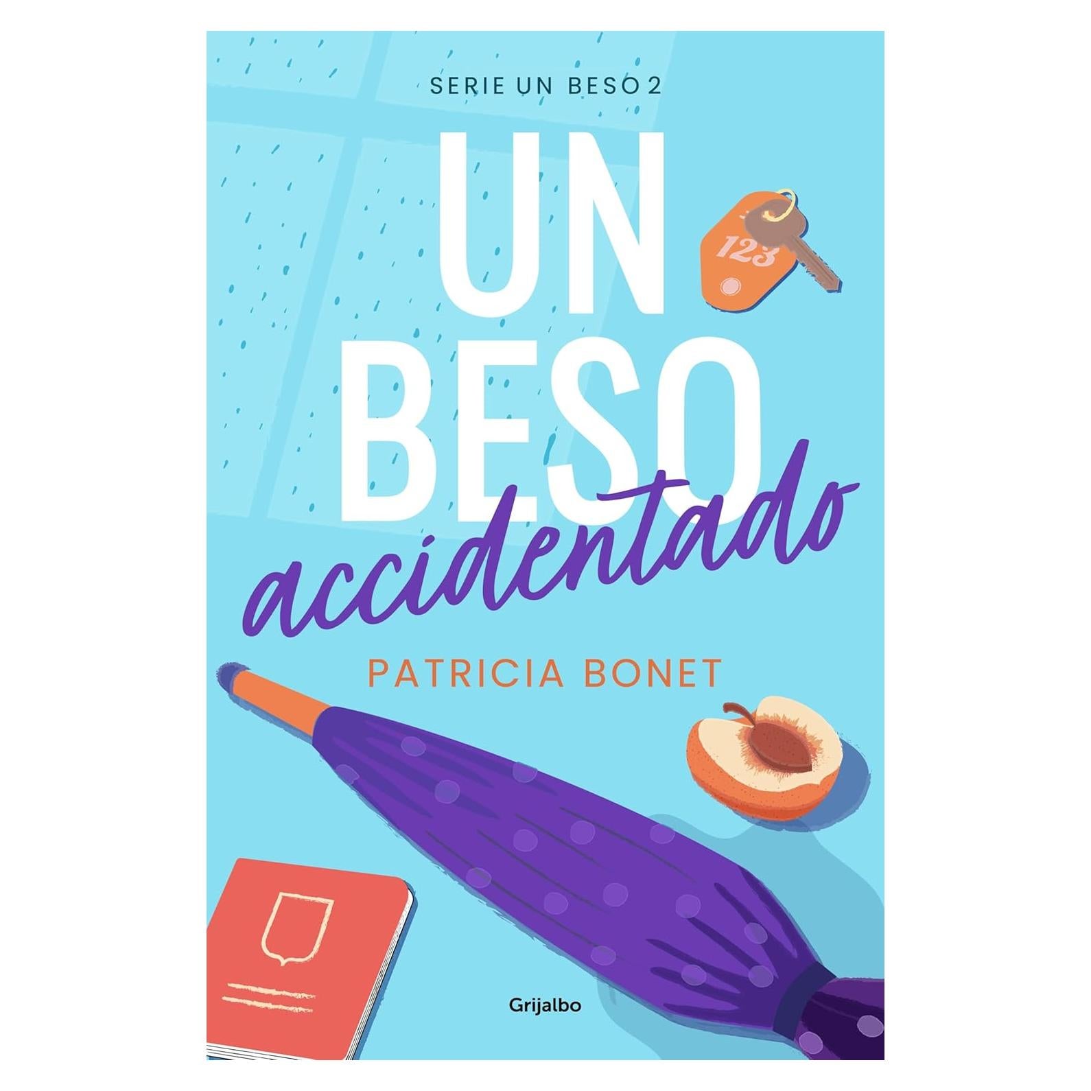 Un beso accidentado - Patricia Bonet - Edición Kindle