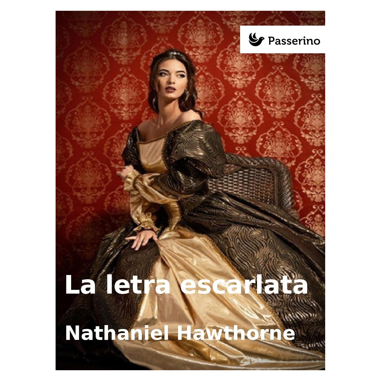 La letra escarlata - Nathaniel Hawthorne - Edición en español