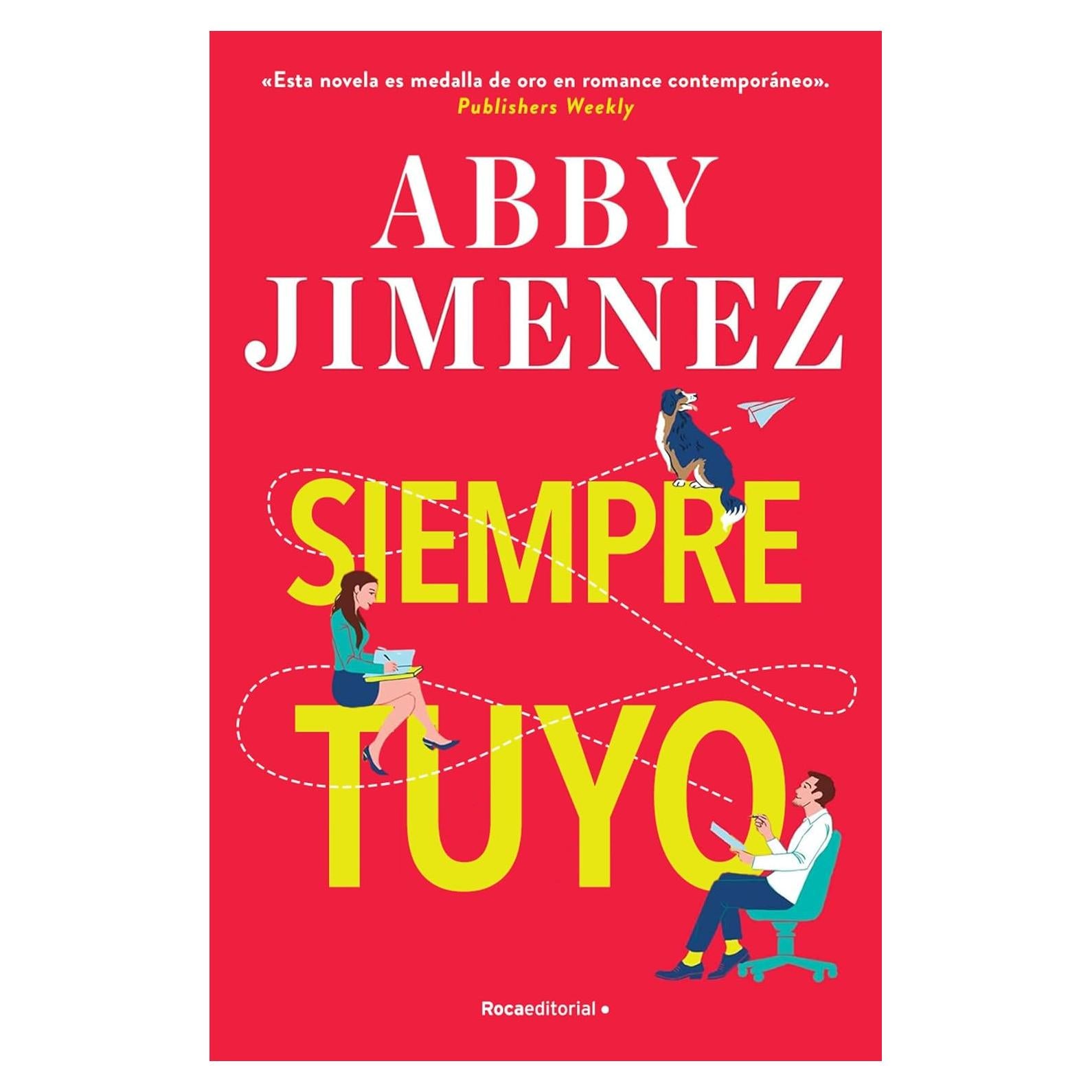 Siempre Tuyo - Abby Jimenez - Novela Romántica 435 Páginas