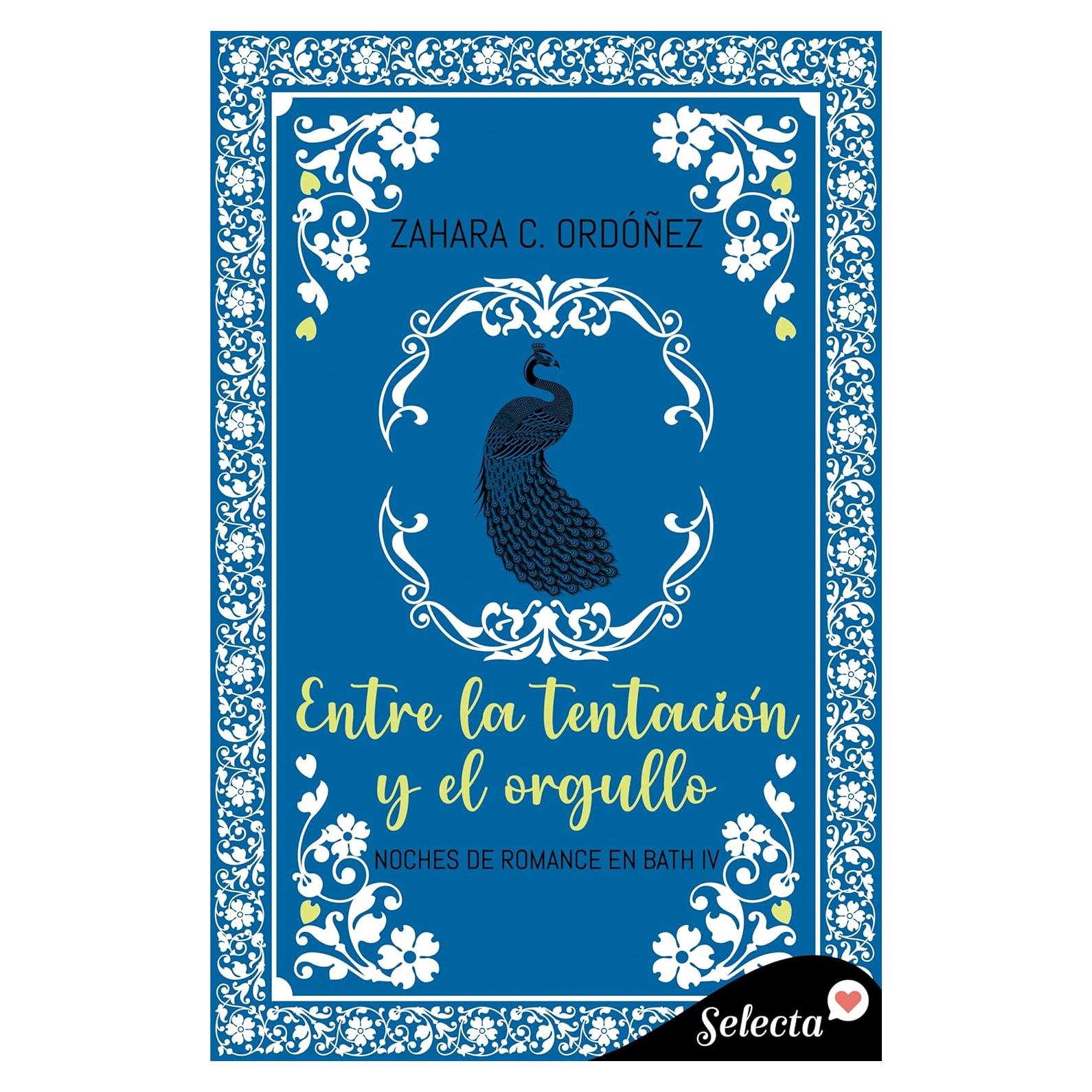 Entre la tentación y el orgullo (Noches de romance en Bath 4) (Spanish Edition)