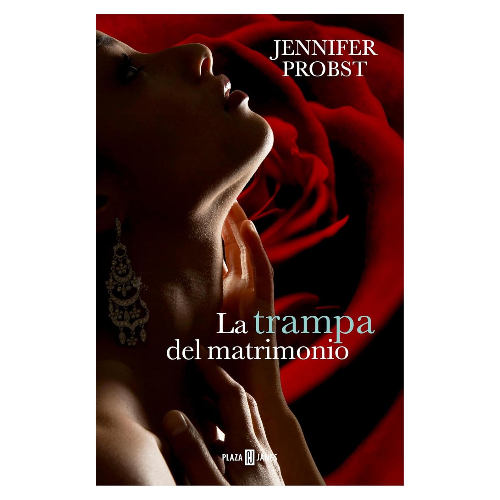 La trampa del matrimonio - Jennifer Probst - Novela romántica