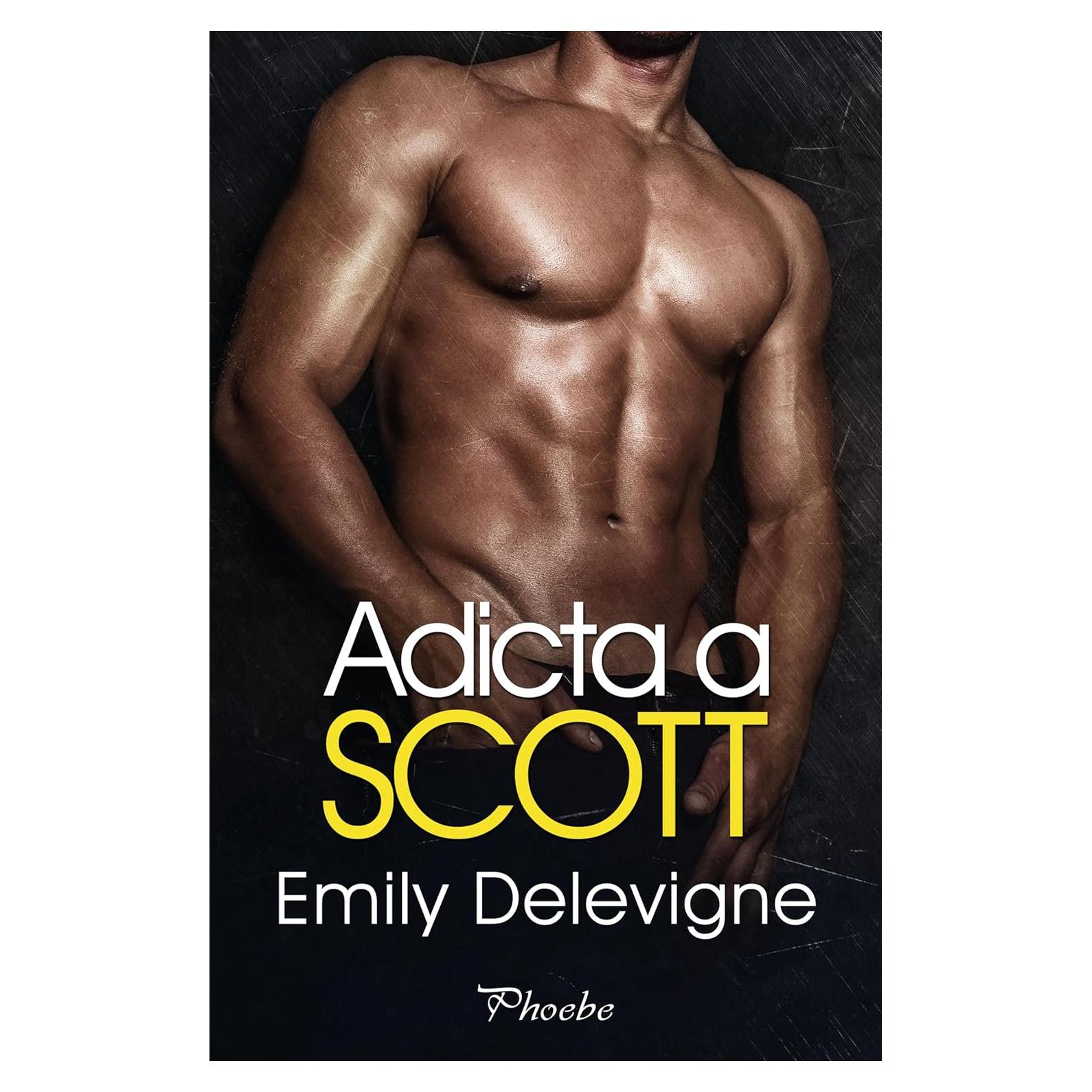 Adicta a Scott (Spanish Edition)