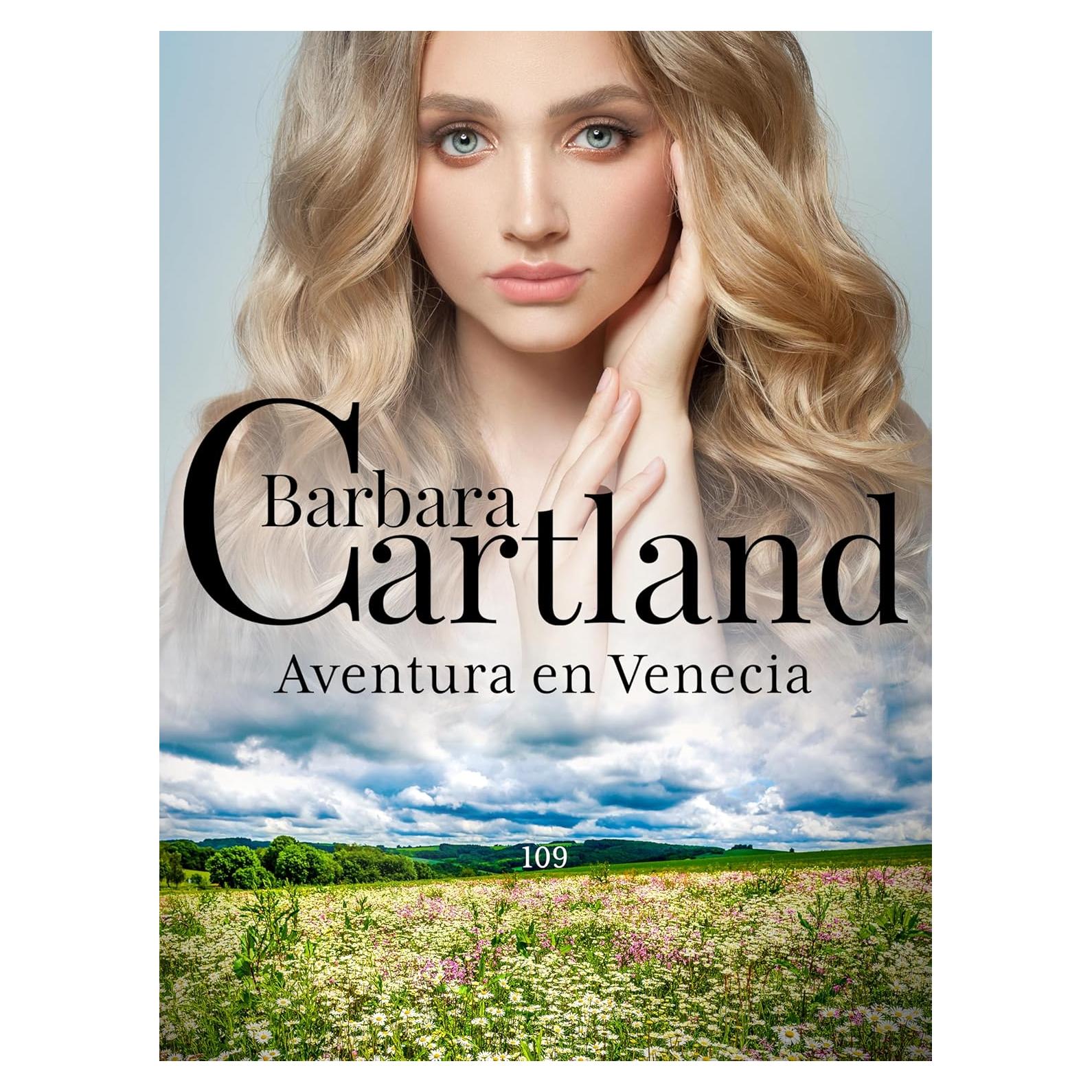 109. Aventura en Venecia (La Colección Eterna de Barbara Cartland) (Spanish Edition)
