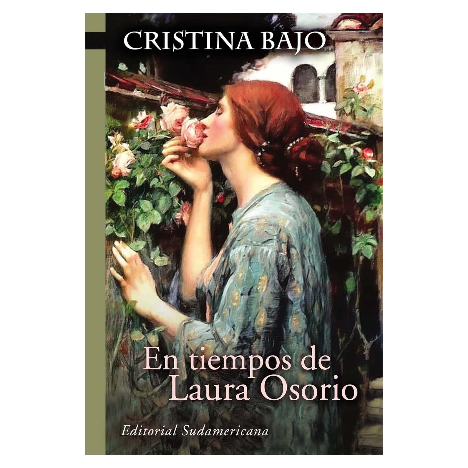 En tiempos de Laura Osorio - Novela Histórica - SUDAMERICANA