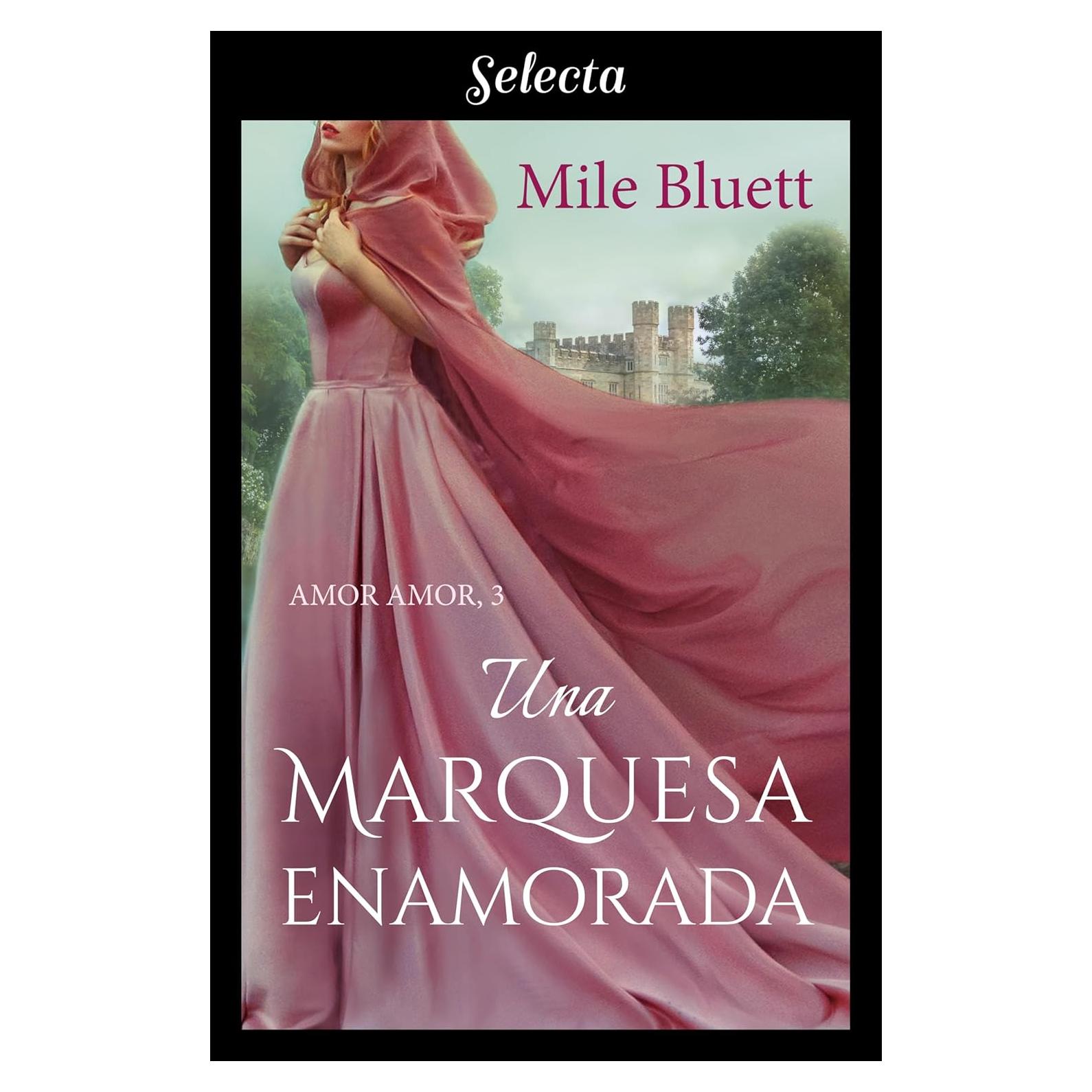 Una marquesa enamorada (Amor amor 3) (Spanish Edition)