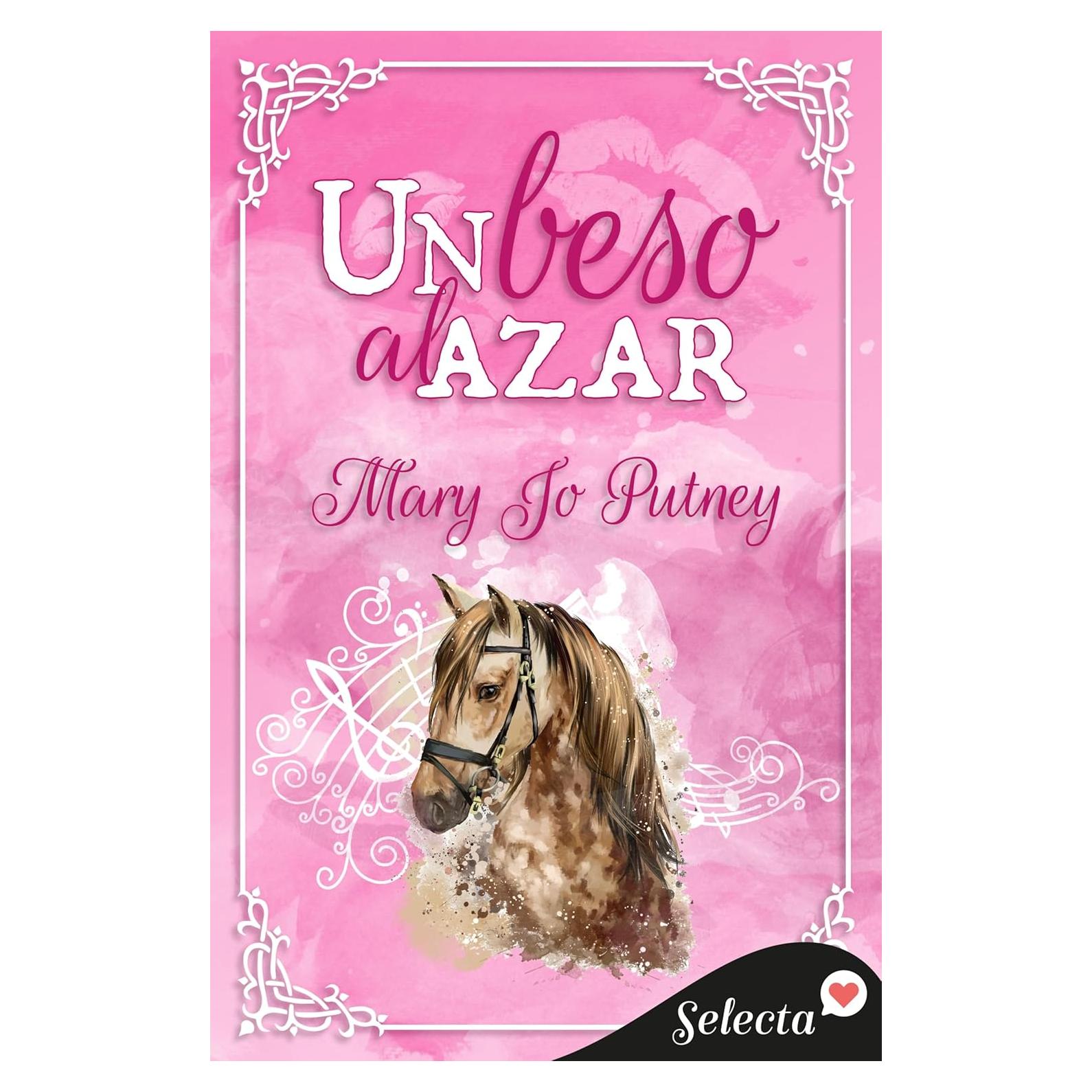 Un beso al azar - Mary Jo Putney - Novela romántica