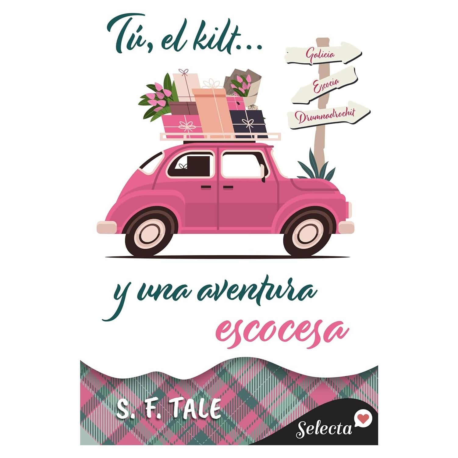 Tú, el kilt… y una aventura escocesa (Spanish Edition)