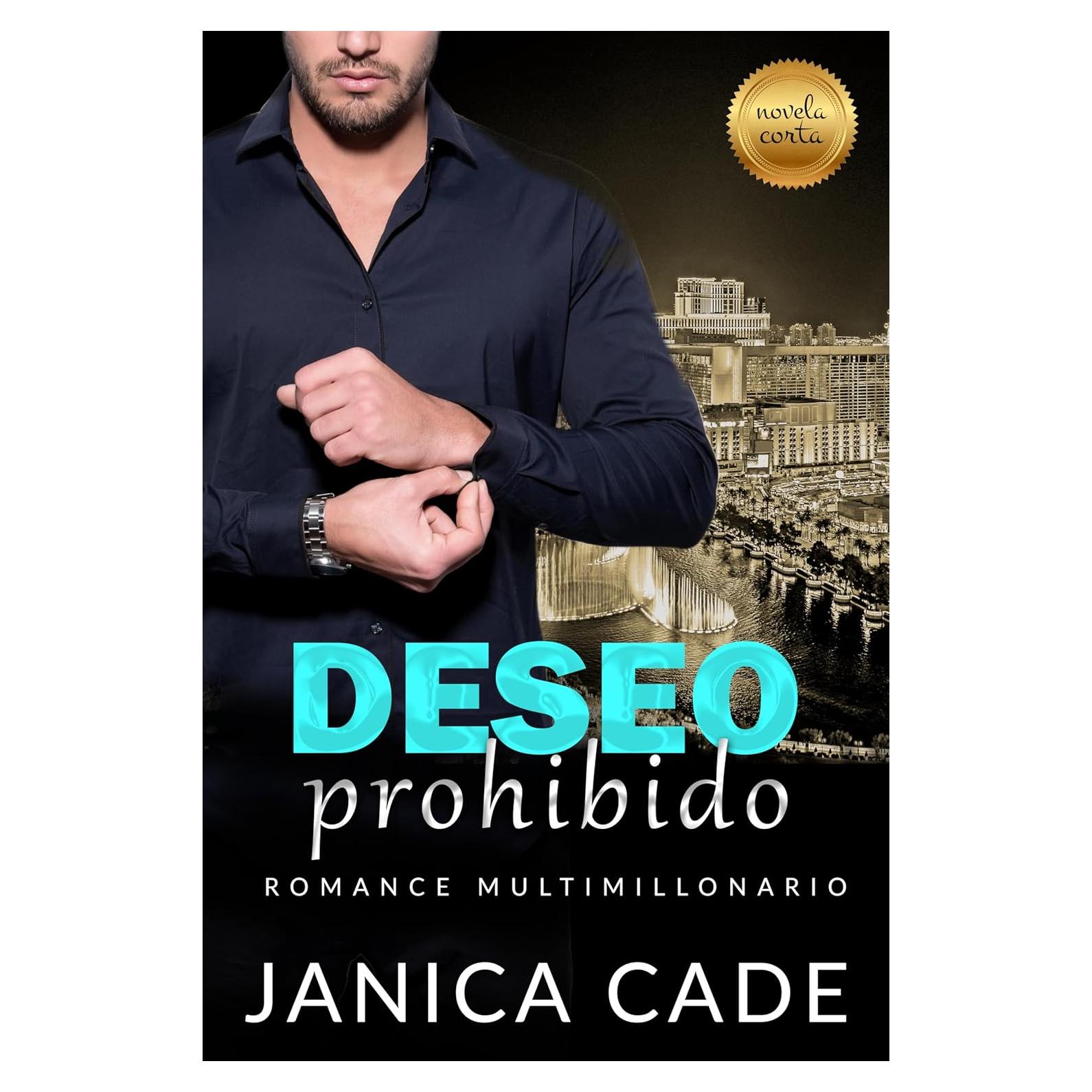 Deseo prohibido: Romance multimillonario (Rivales de la familia Wolfe nº 4) (Spanish Edition)
