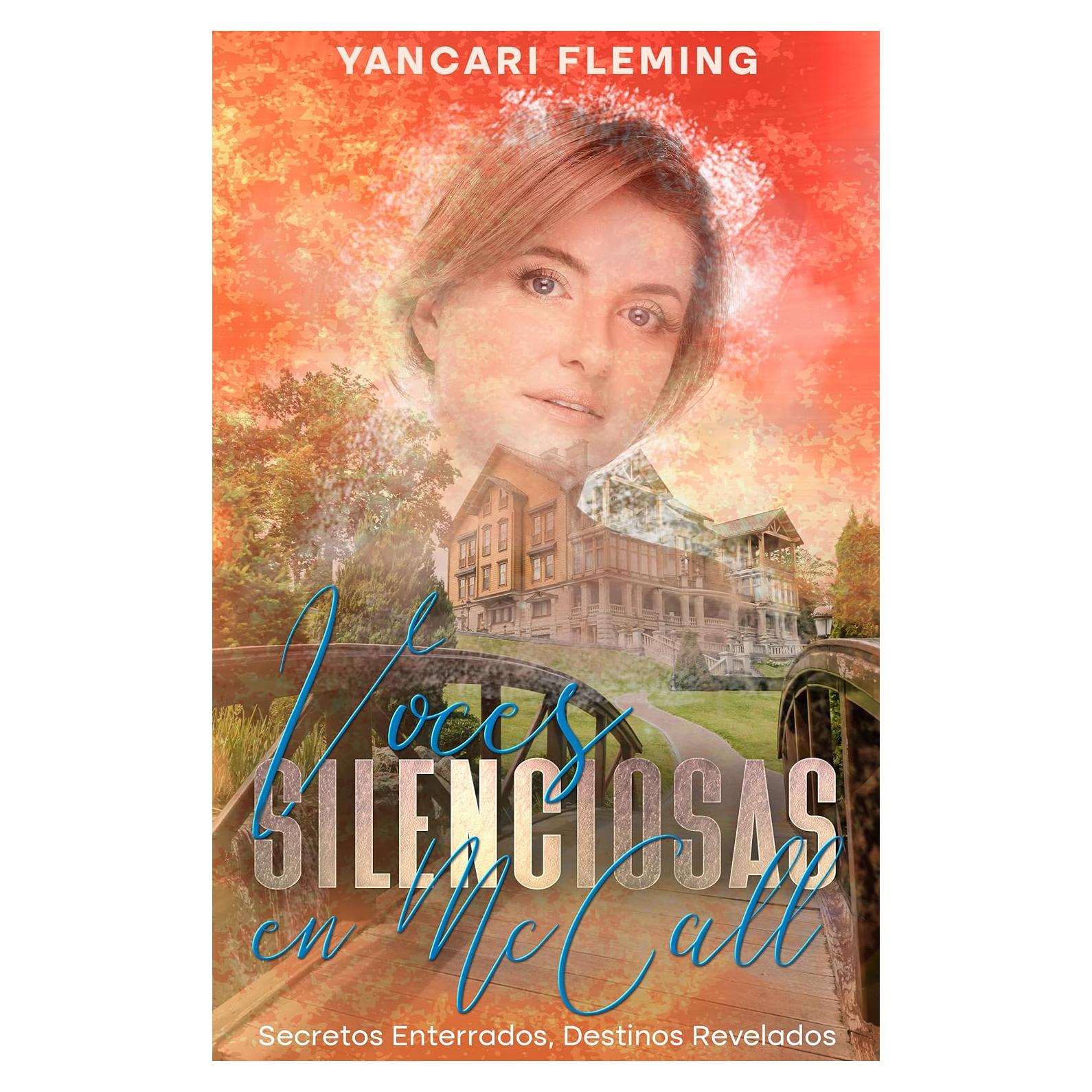 Voces Silenciosas en McCall - Yancari Fleming - 240 Páginas