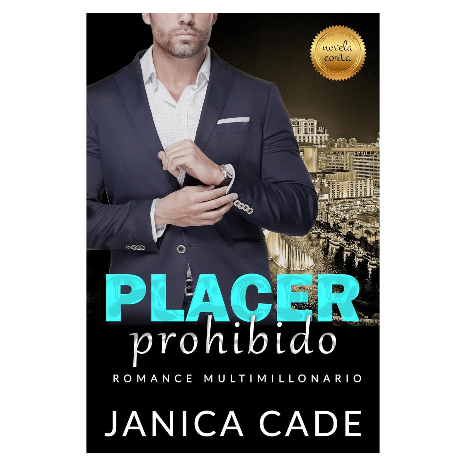 Placer prohibido: Romance multimillonario (Rivales de la familia Wolfe nº 5) (Spanish Edition)