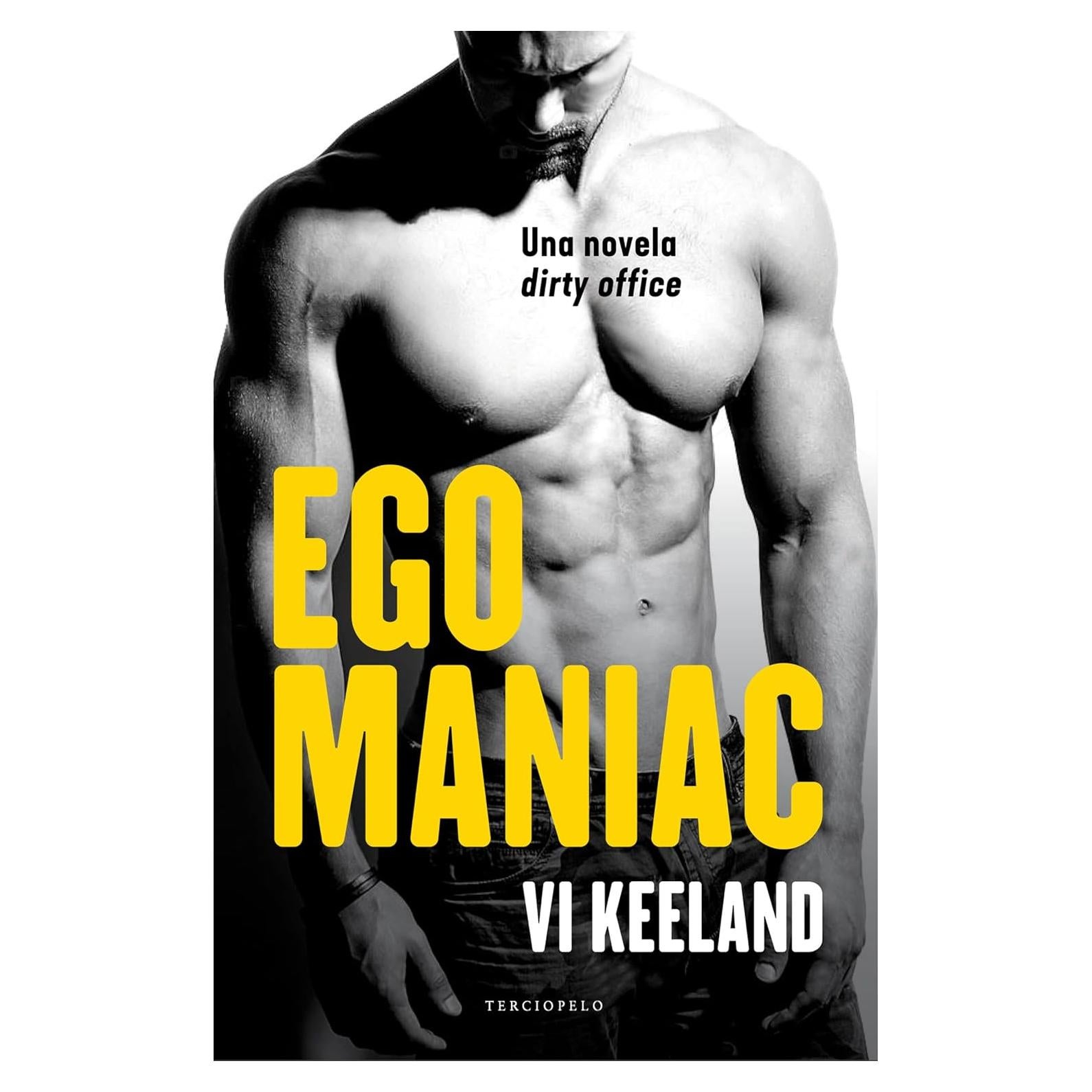 Egomaniac - Novela Erótica en Español - Roca Editorial