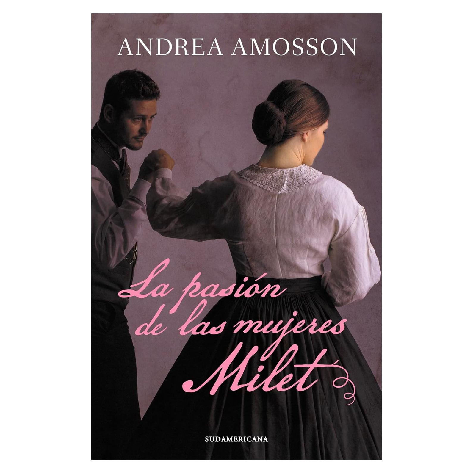 La pasión de las mujeres Milet (Spanish Edition)
