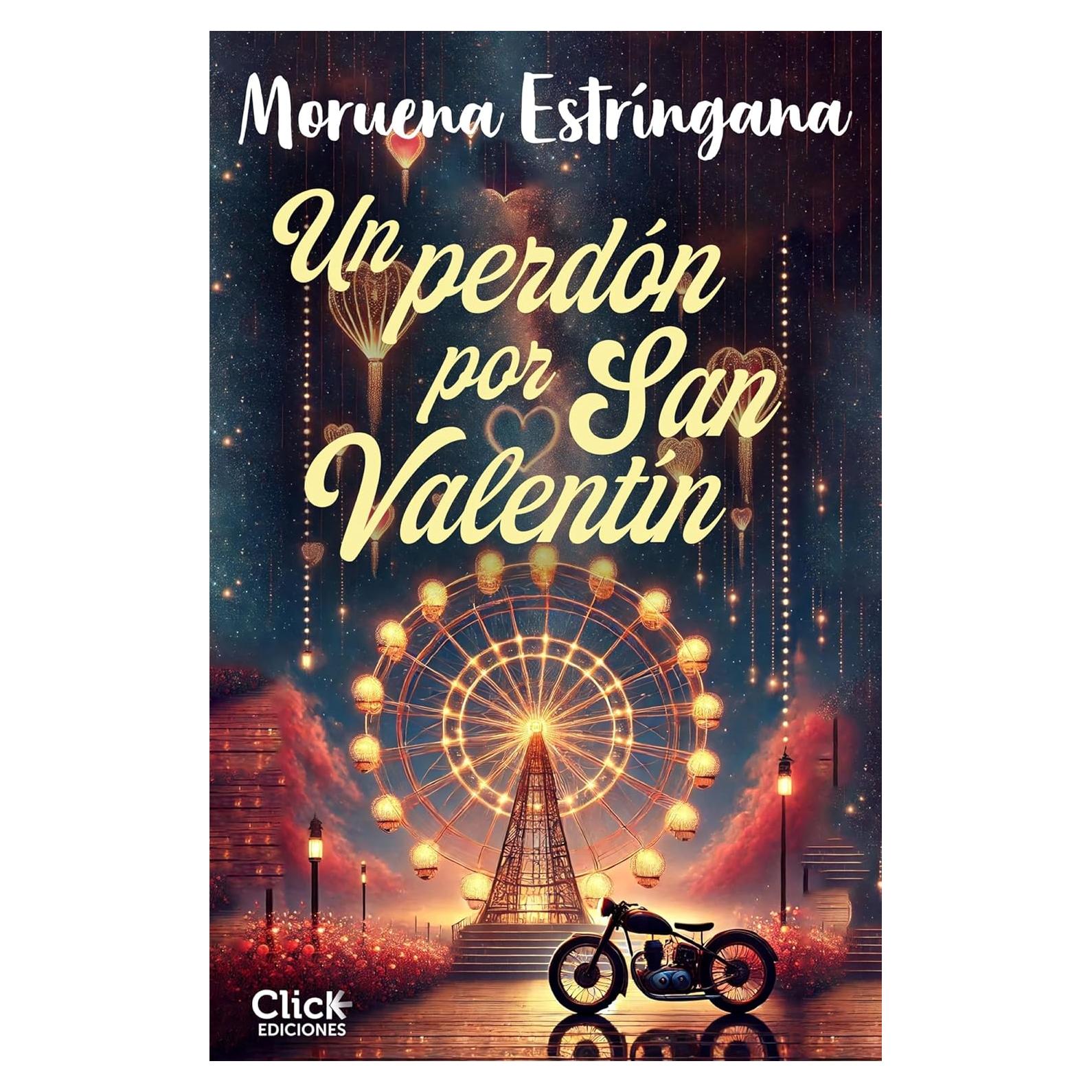 Un perdón por San Valentín (Romántica) (Spanish Edition)