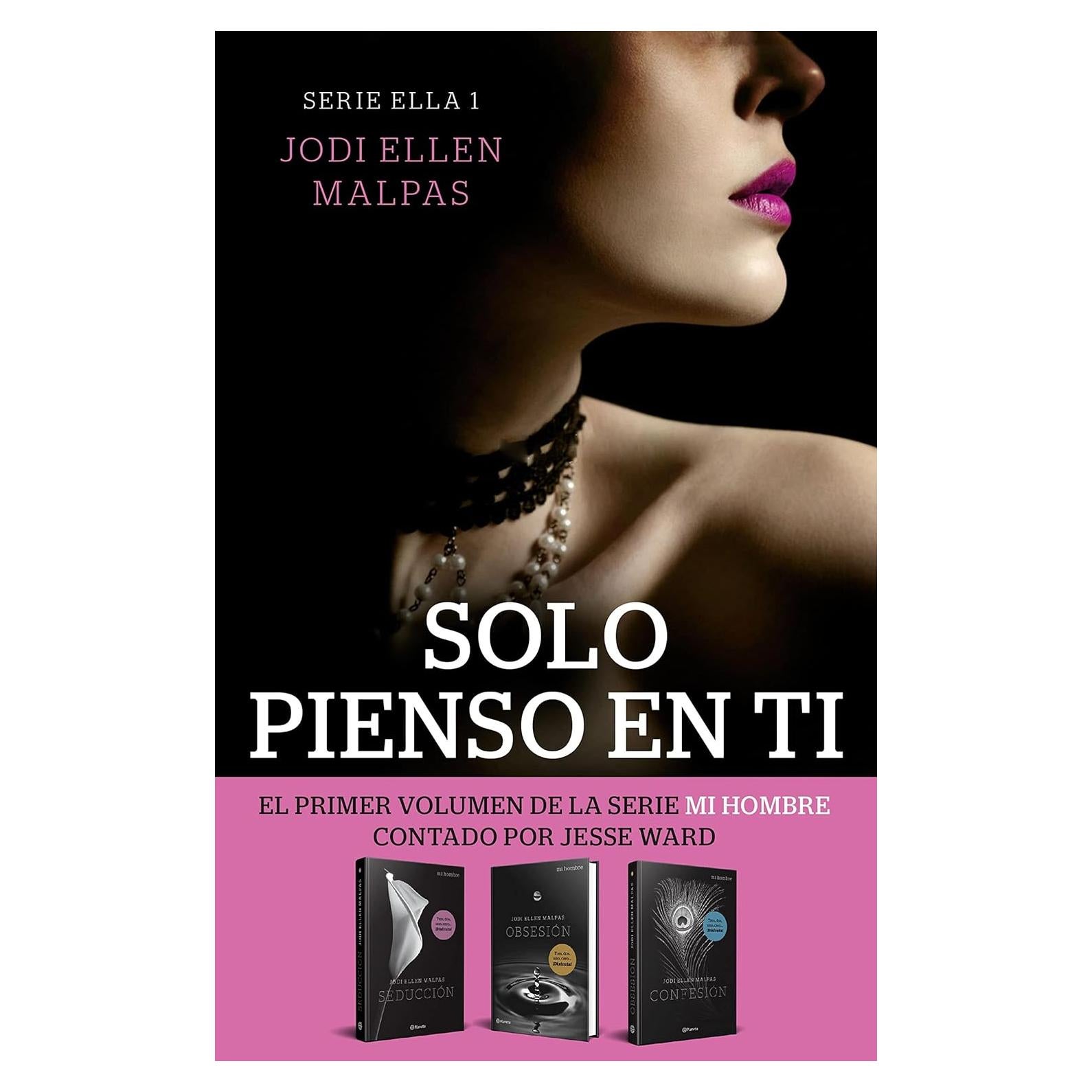 Solo Pienso en Ti - Jodi Ellen Malpas - Novela Romántica